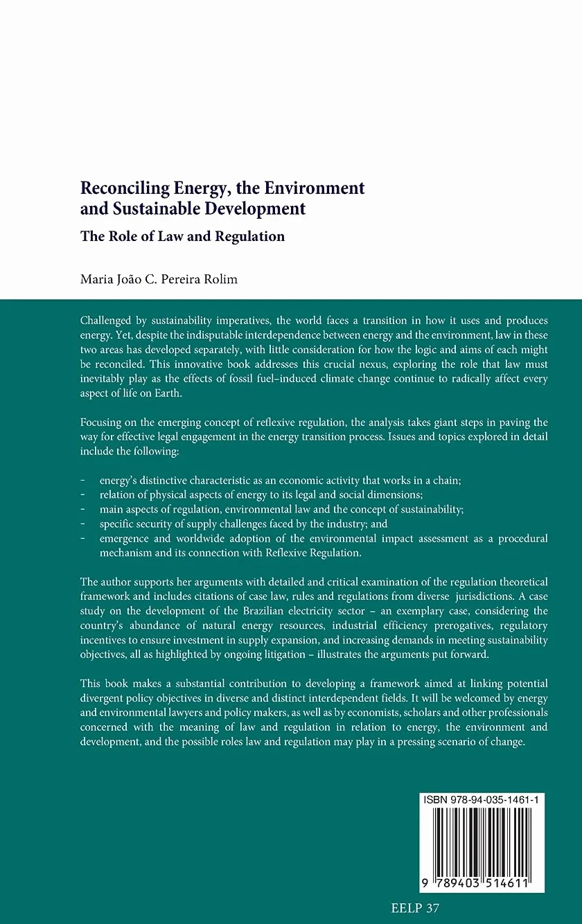 Reconciling Energy, the Environment and Sustainable Development: The Role of Law and Regulation