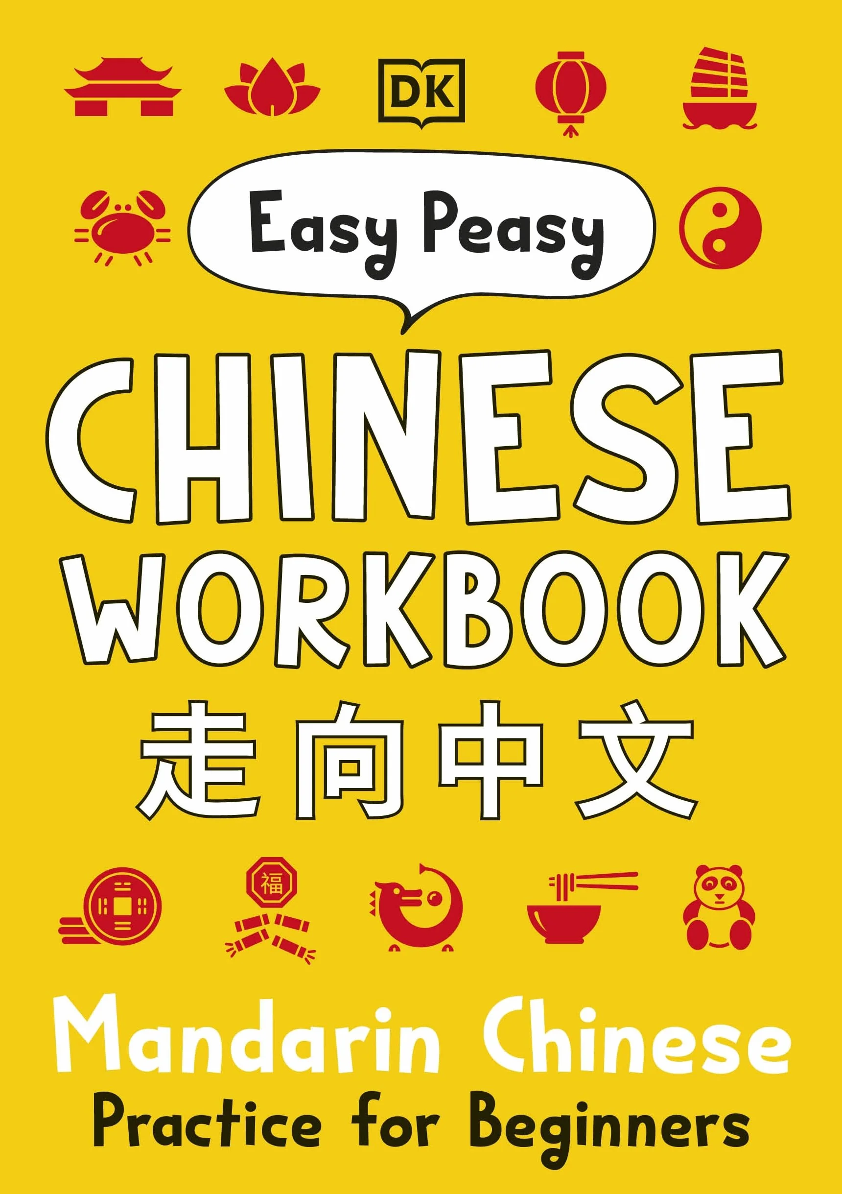 Easy Peasy Chinese Workbook: Mandarin Chinese Practice for Beginners