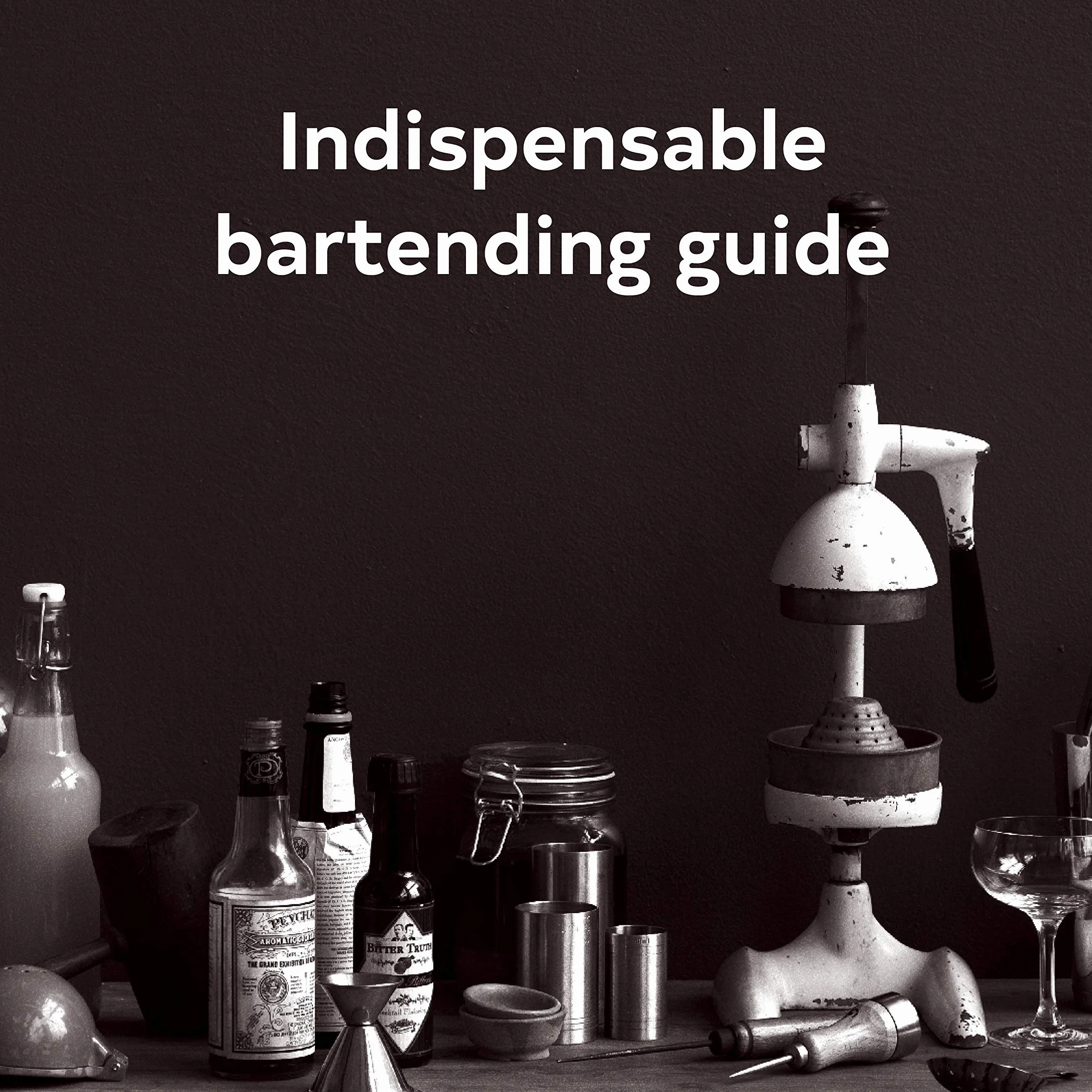 Bar Book: Elements of Cocktail Technique