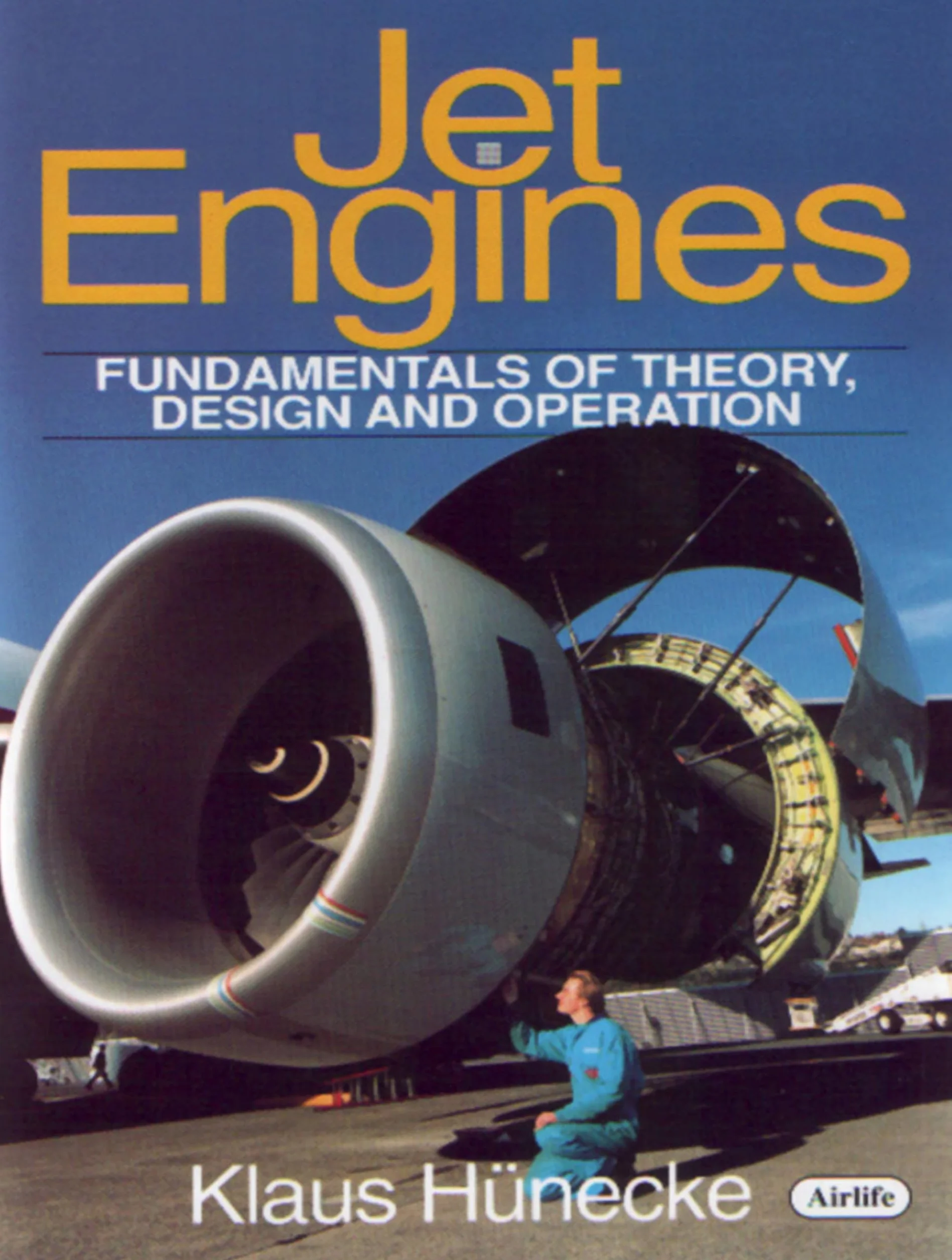 Jet Engines: Fundamentals of Theory, Design and Operation