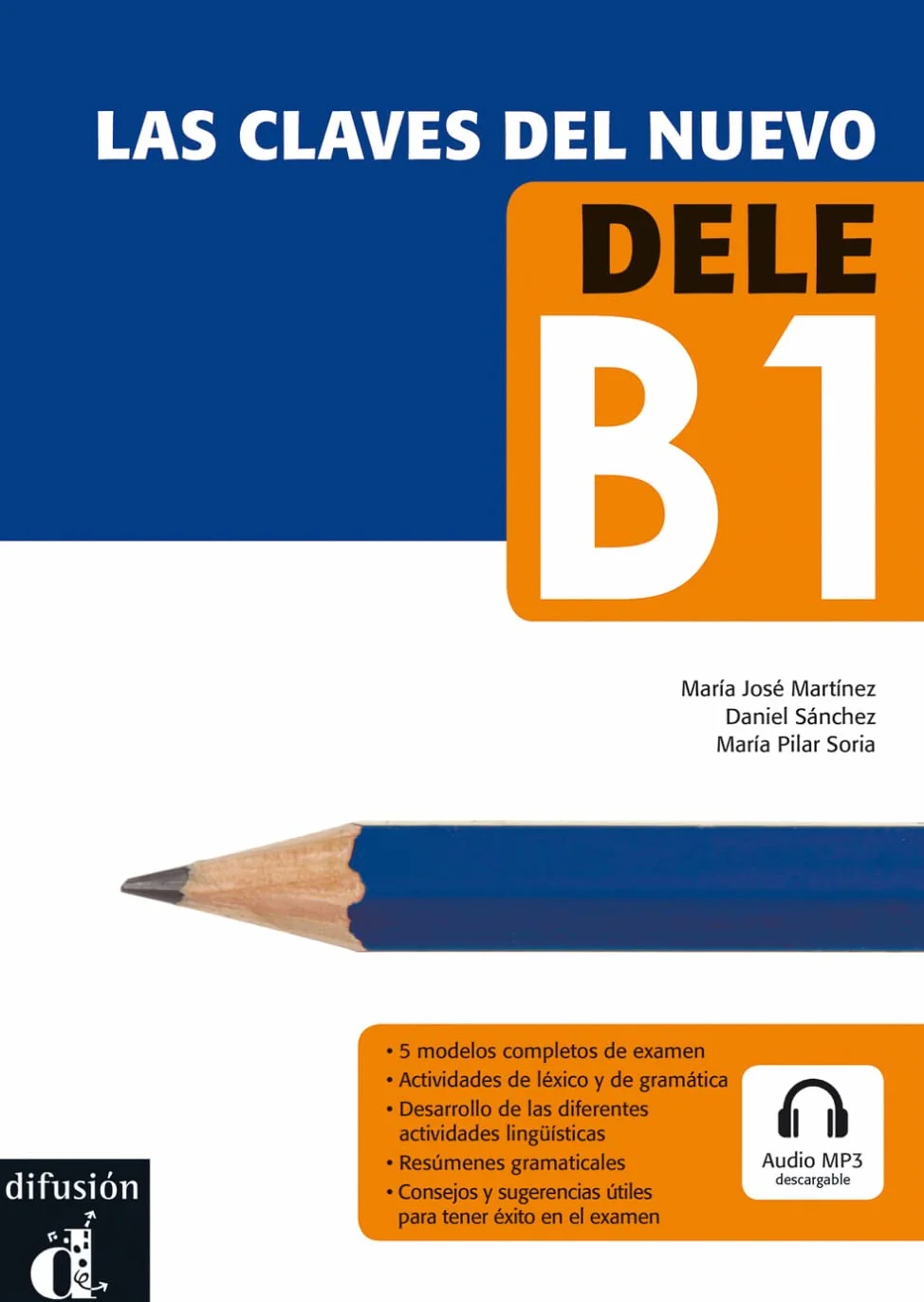 Las claves del nuevo DELE: Nivel (B1). Lehrbuch + Online-Zugang