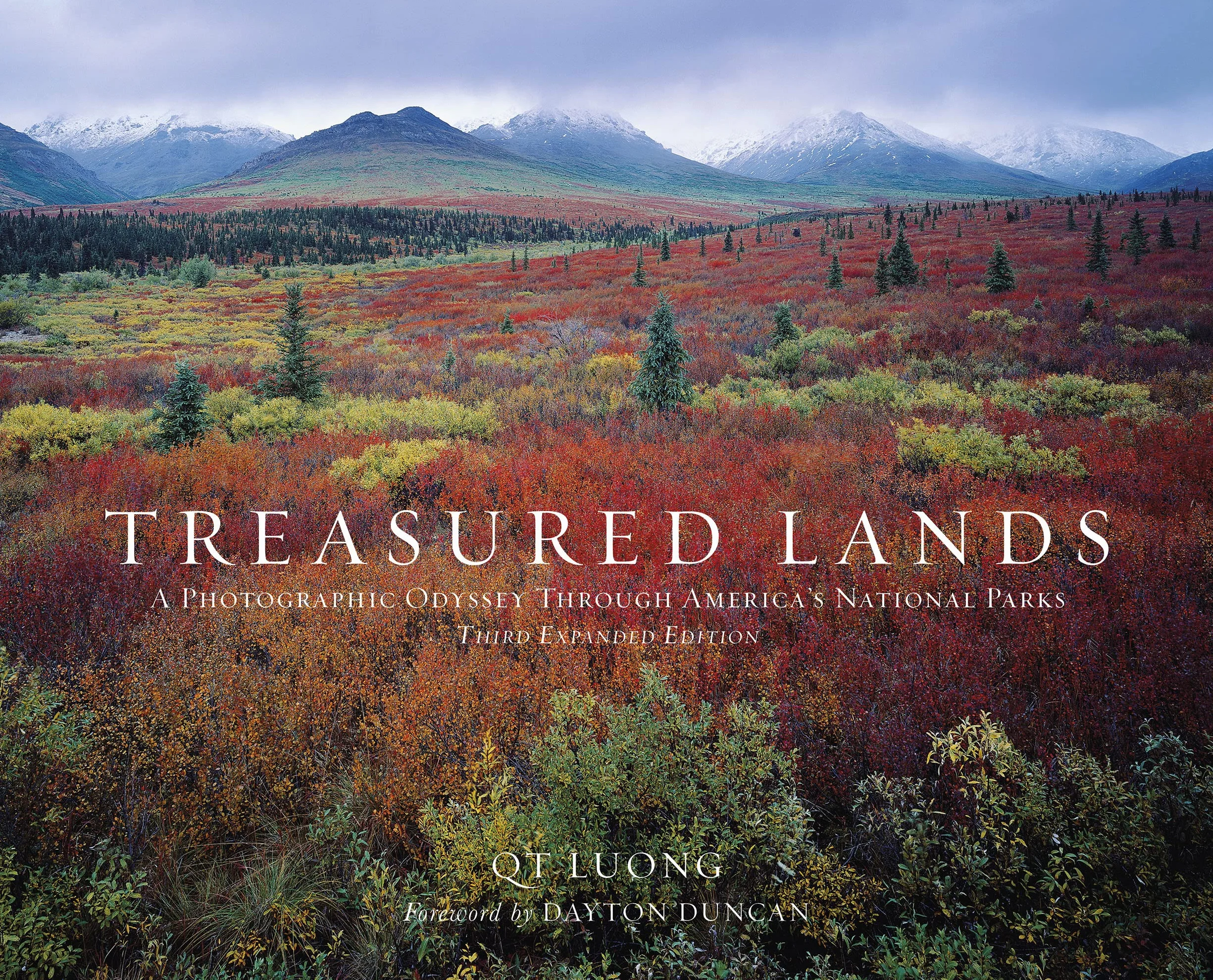 Treasured Lands: A Photographic Odyssey Through America's National Parks, Third Expanded Edition