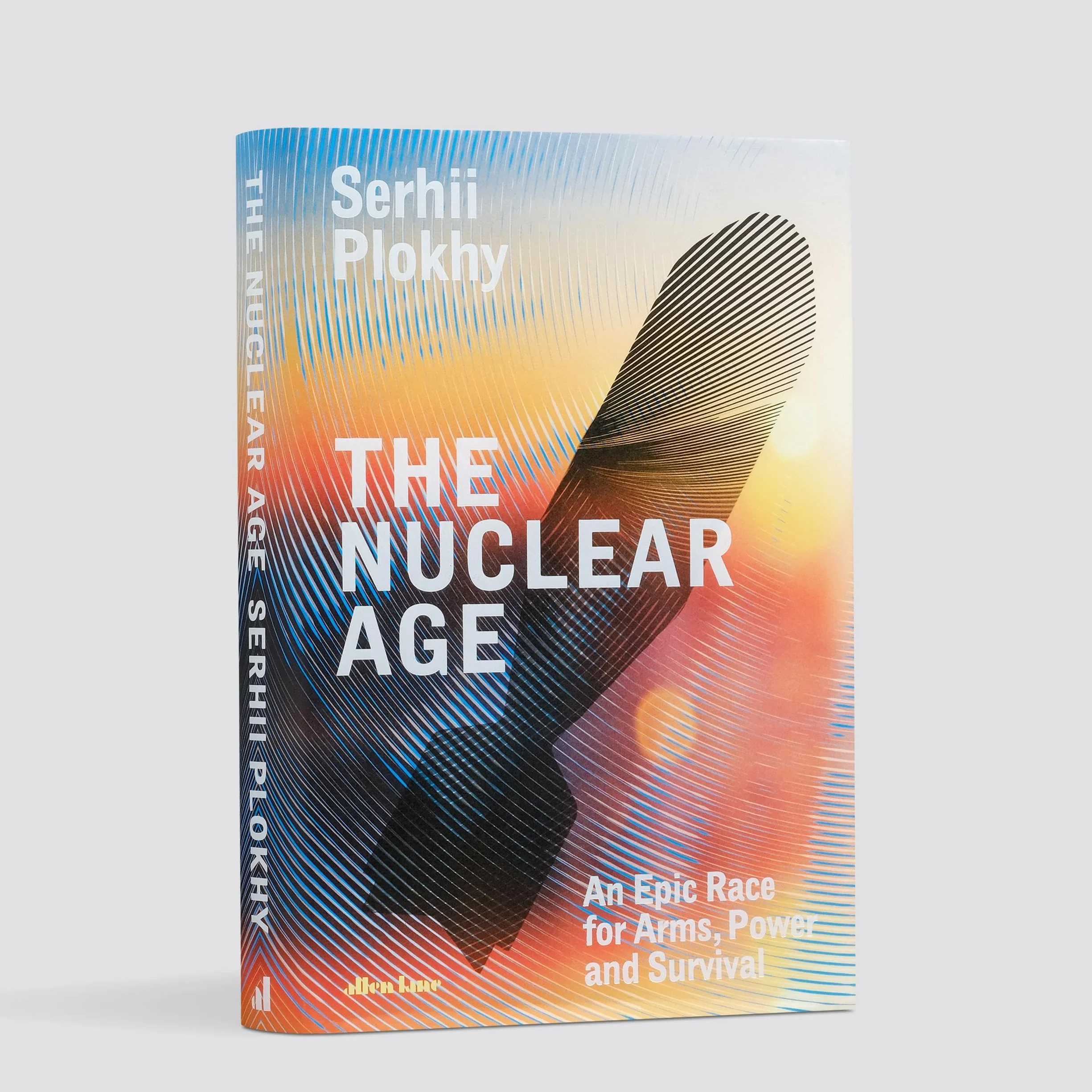 The Nuclear Age: An Epic Race for Arms, Power and Survival