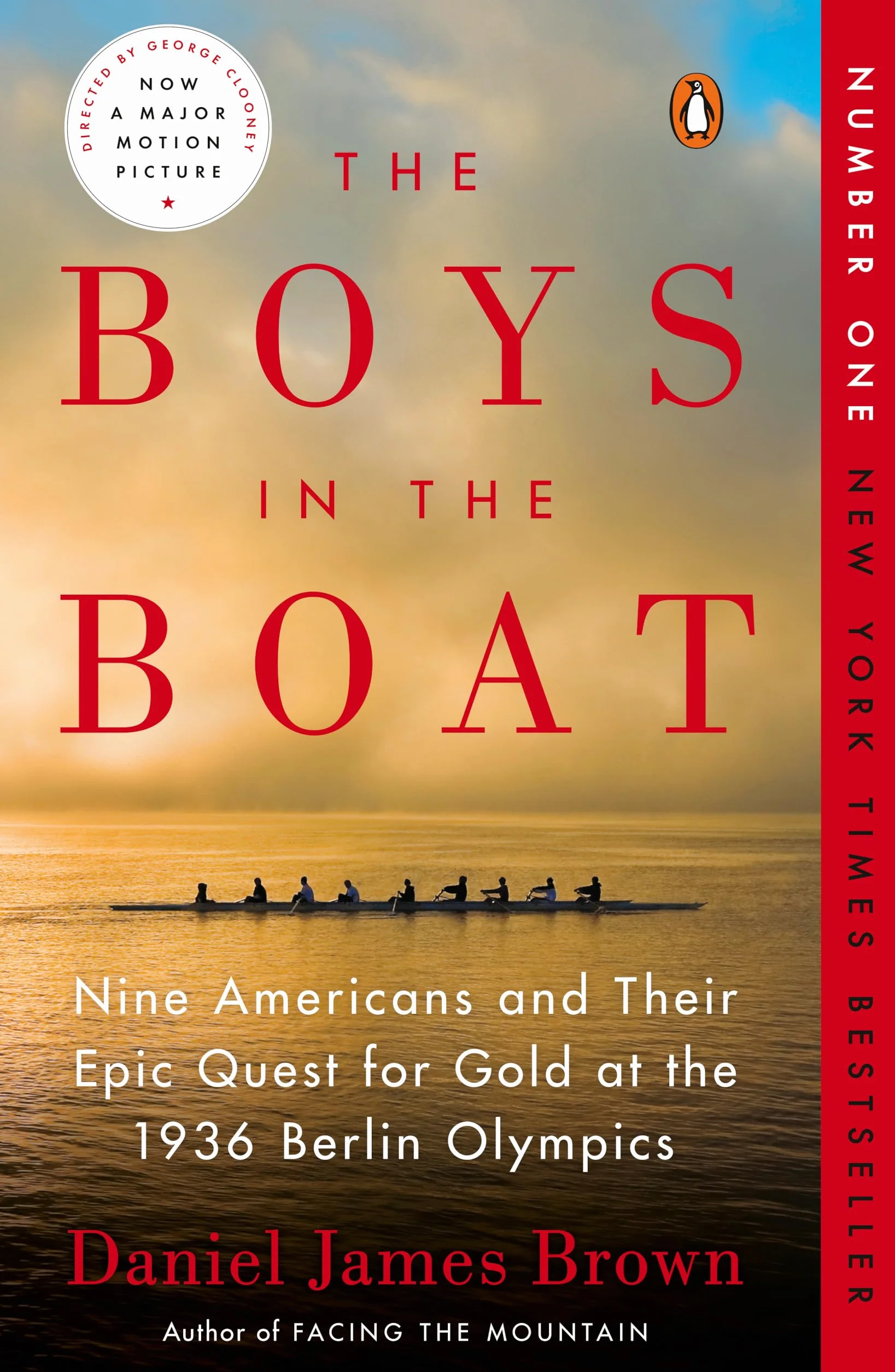 The Boys in the Boat: Nine Americans and Their Epic Quest for Gold at the 1936 Berlin Olympics