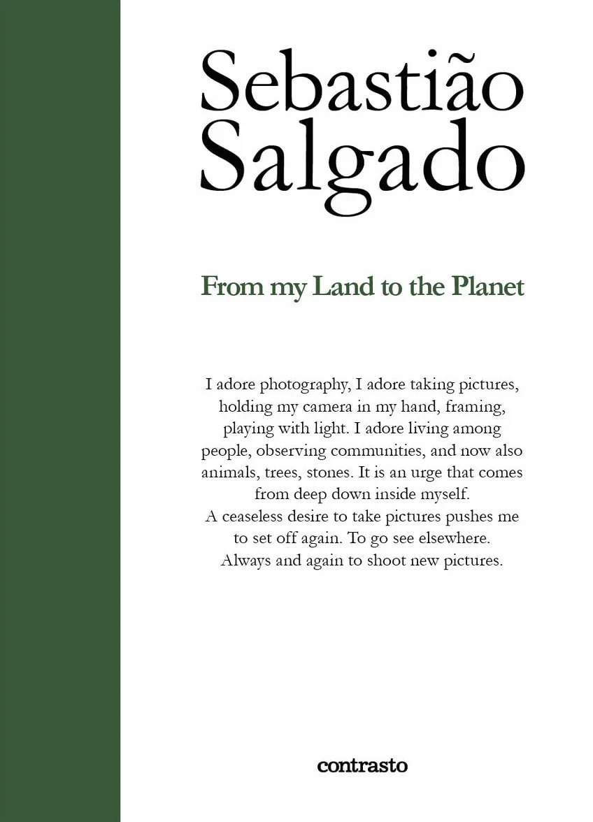 Sebastiao Salgado From My Land to the Planet /anglais