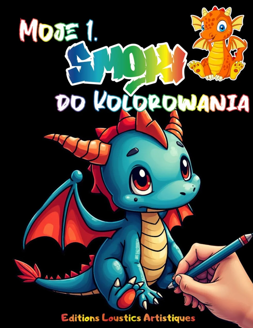 Moje pierwsze smoki do kolorowania: Kolorowanka ze słodkimi smokami dla dzieci od 4 do 8 lat I format A4 I