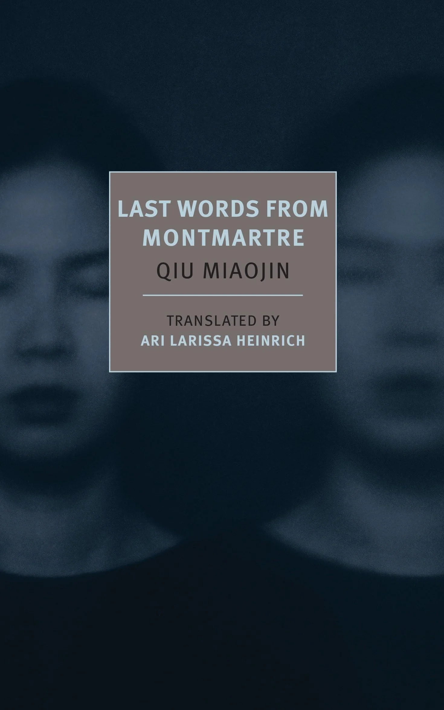 Last Words from Montmartre