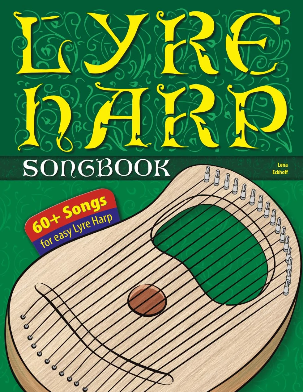 Lyre Harp Songbook: 60+ Songs for easy Lyre Harp