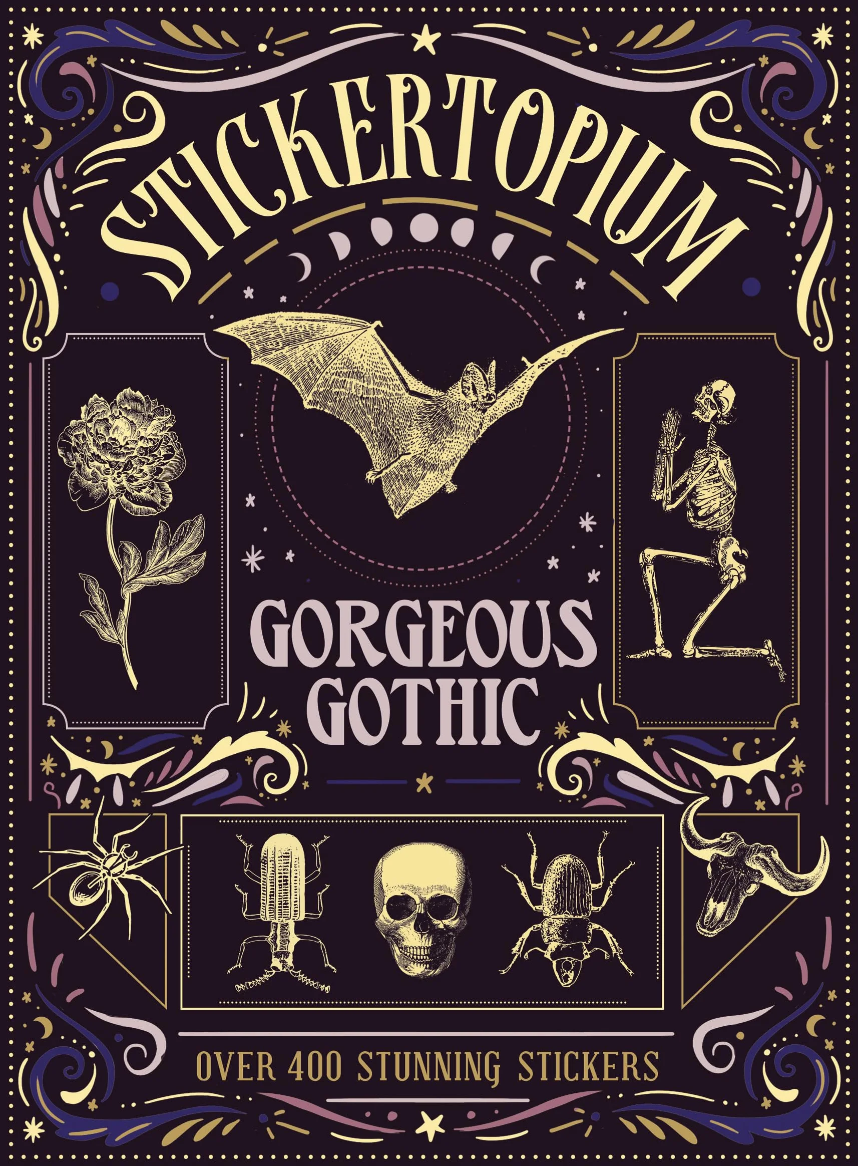 Stickertopium: Gorgeous Gothic: Over 400 Stunning Stickers