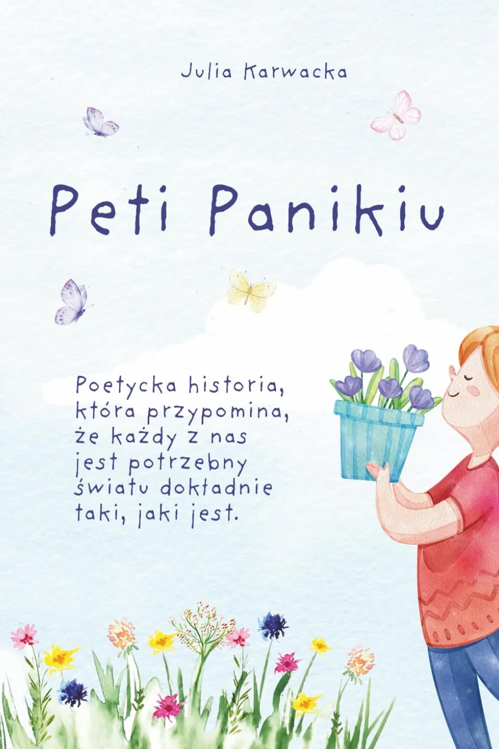 Peti Panikiu: Ciepła, refleksyjna i pełna światła historia o tym, że każdy z nas ma w sobie coś wyjątkowego.