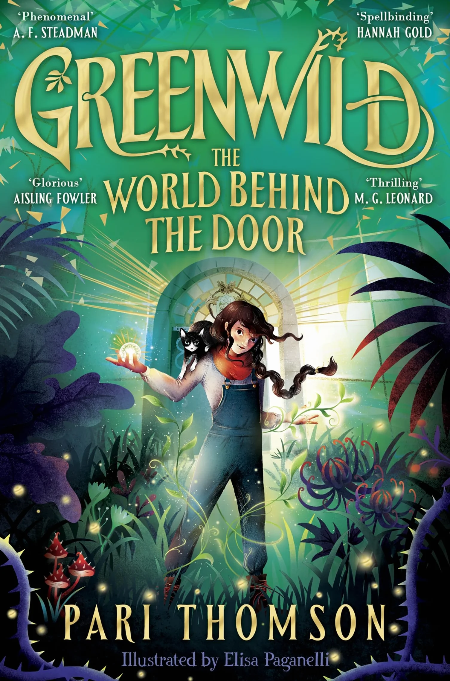 Greenwild the World Behind The Door: Discover the internationally-bestselling hit fantasy series now!: 1