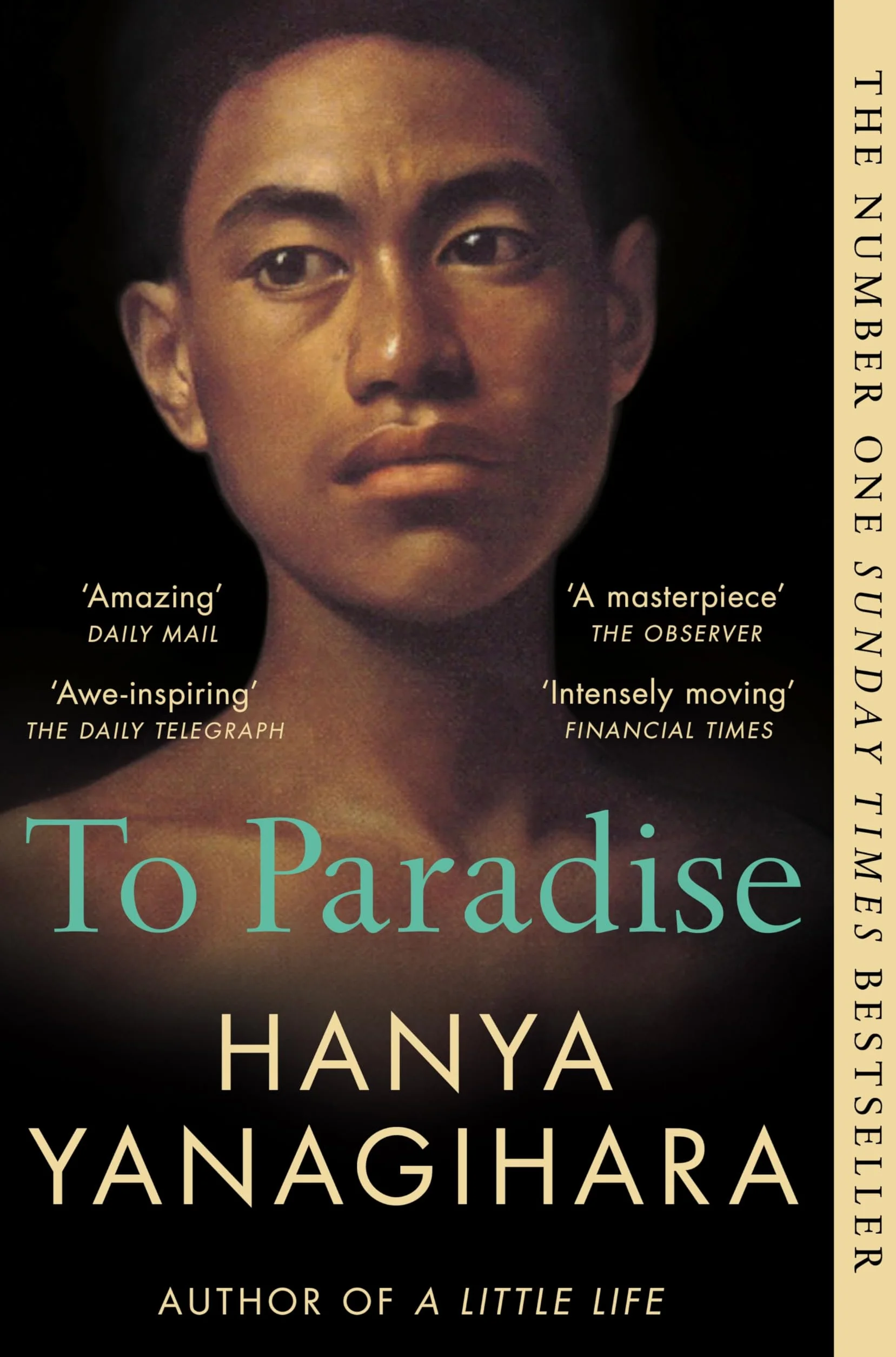 To Paradise: From the author of A Little Life