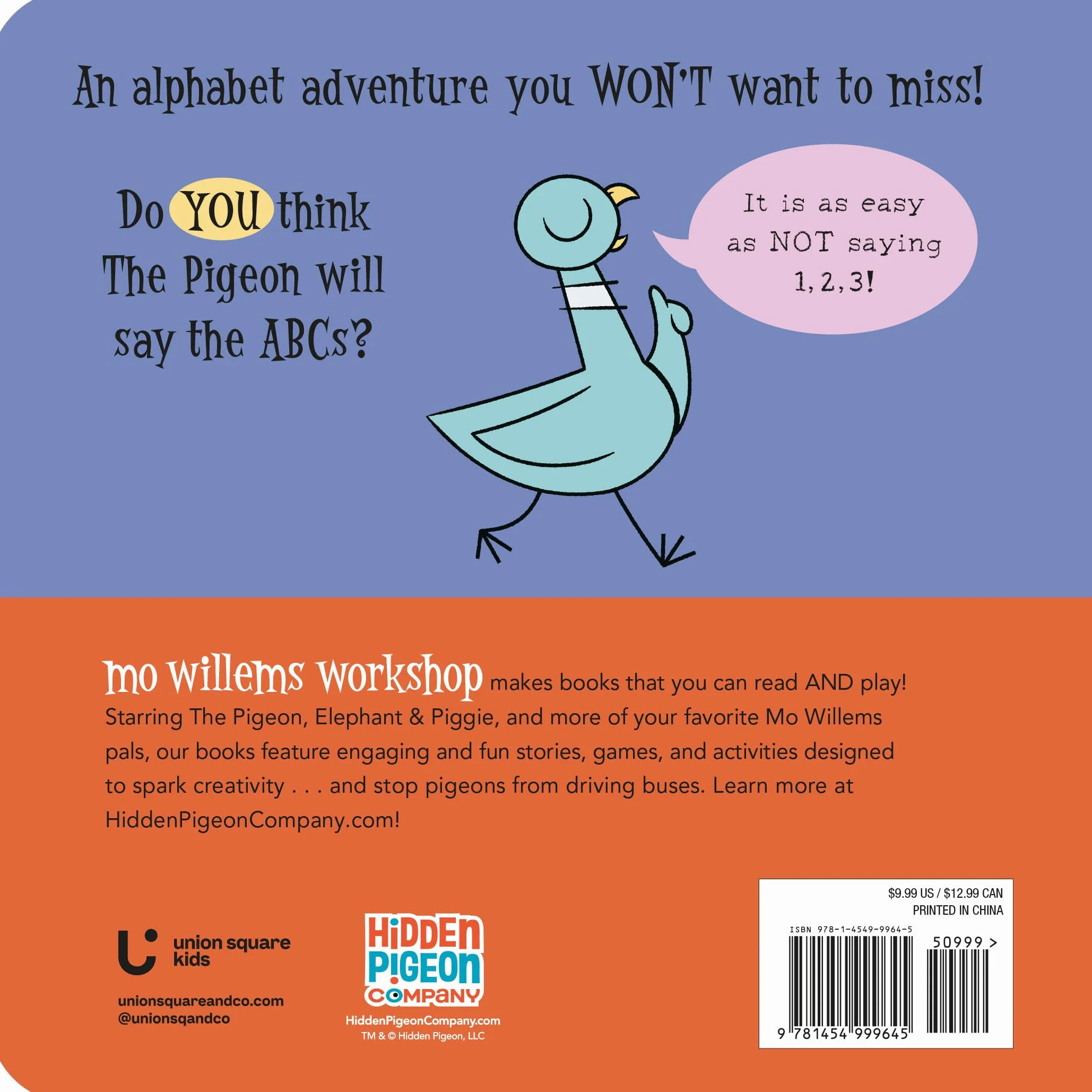 The Pigeon Won't Say the Abcs!