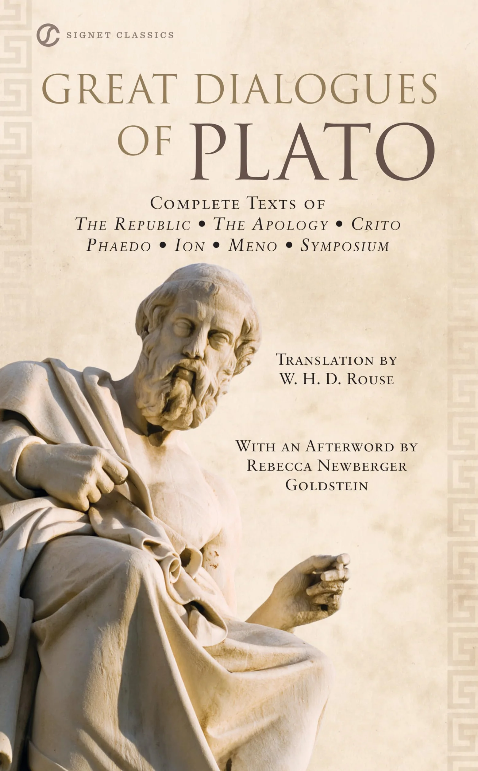 Great Dialogues of Plato: Complete Texts of the Republic, the Apology, Crito Phaedo, Ion, Meno, Symposium