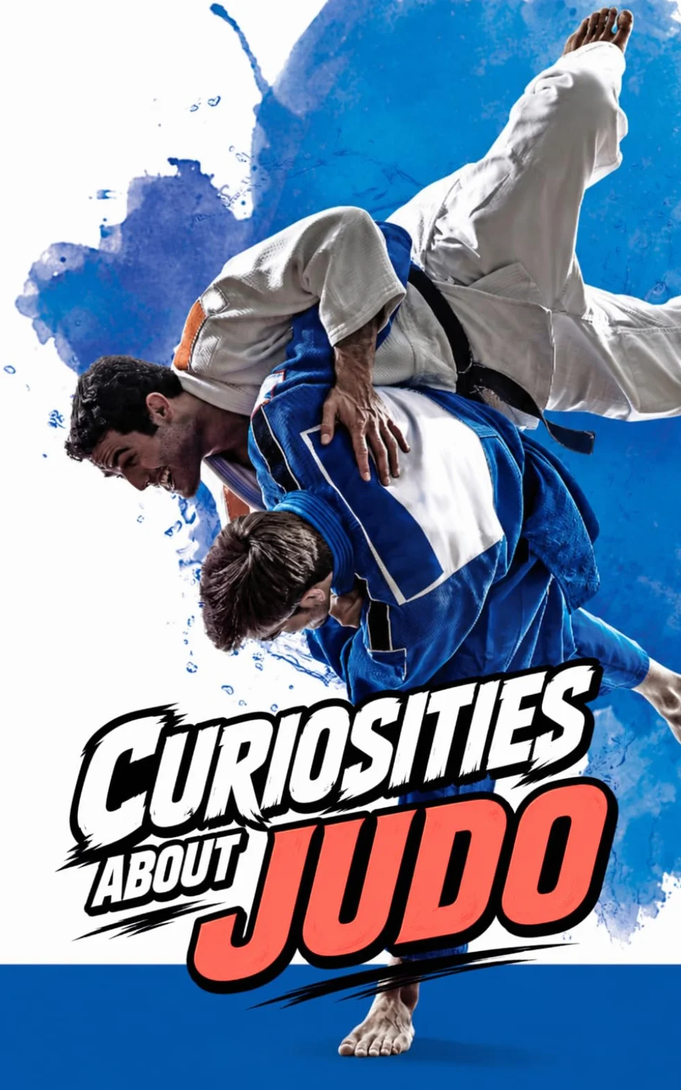 Curiosities about Judo: Secrets and Incredible Facts