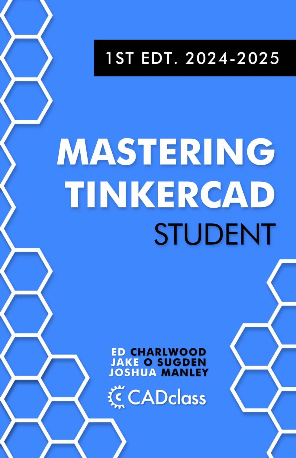 Mastering Tinkercad Student