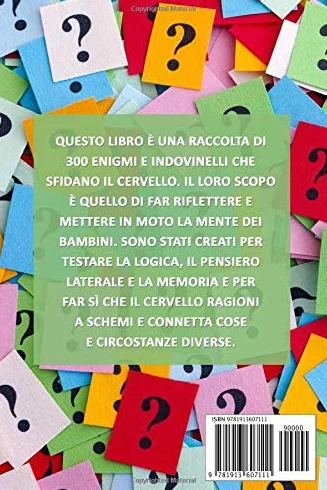 Indovinelli Difficili Per Bambini Intelligenti: 300 Indovinelli E Rompicapi Per Bambini E Adulti