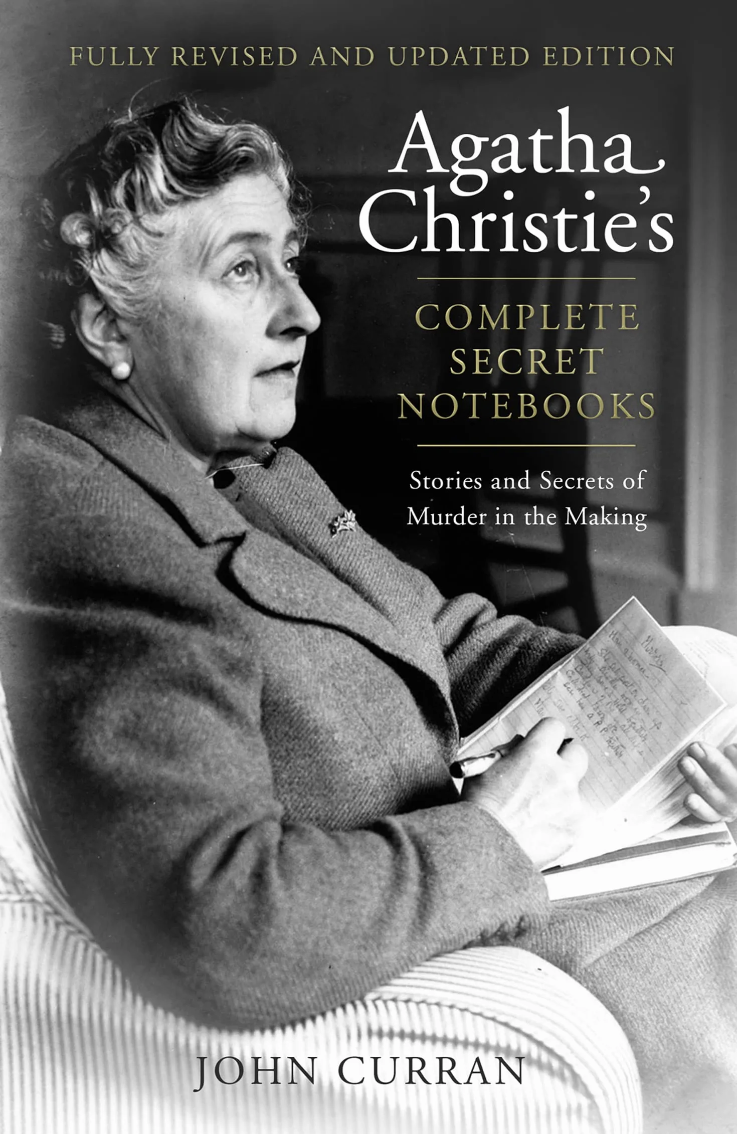 Agatha Christie’s Complete Secret Notebooks: Stories and Secrets of Murder in the Making