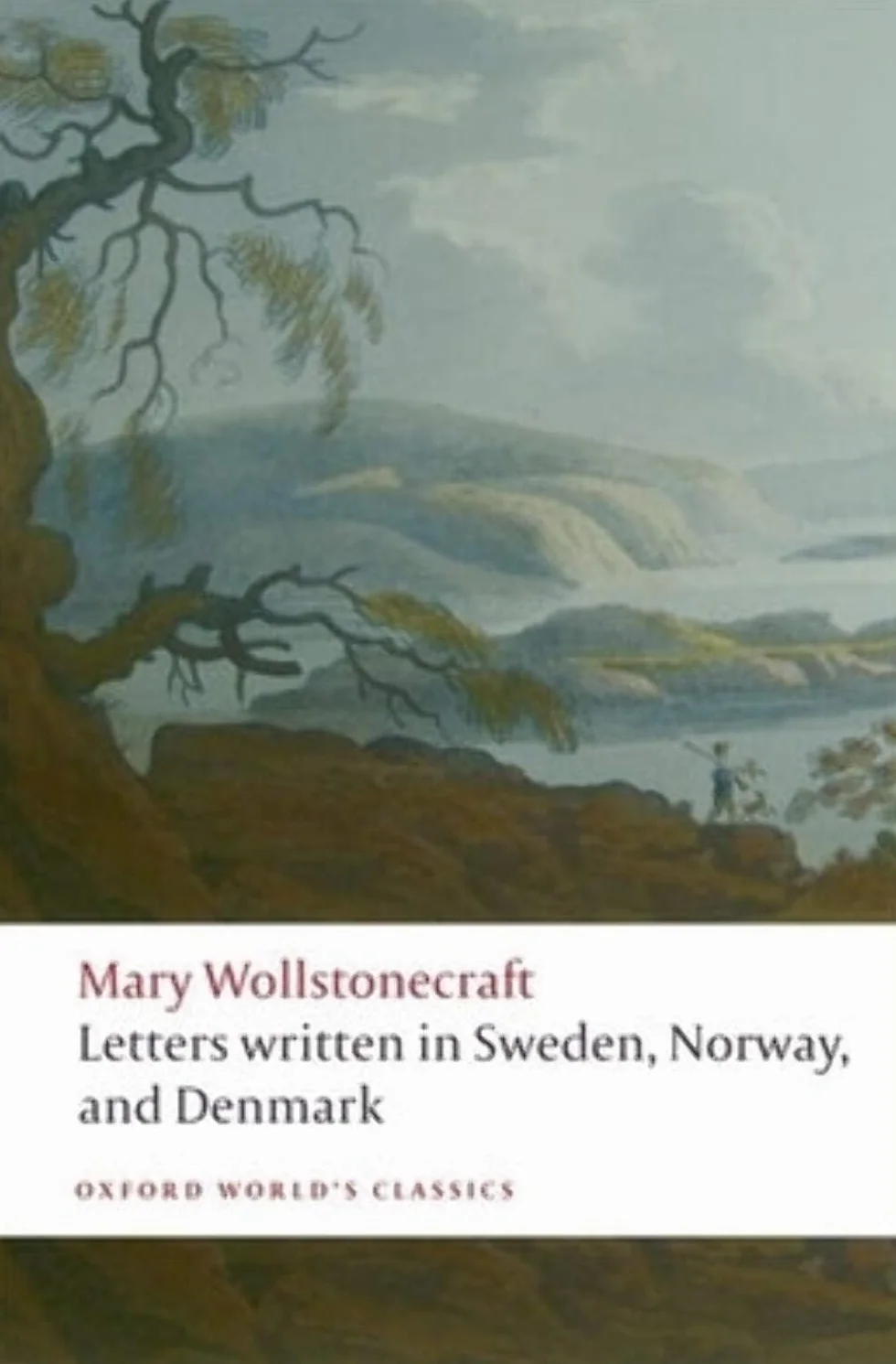 Letters Written in Sweden, Norway, and Denmark