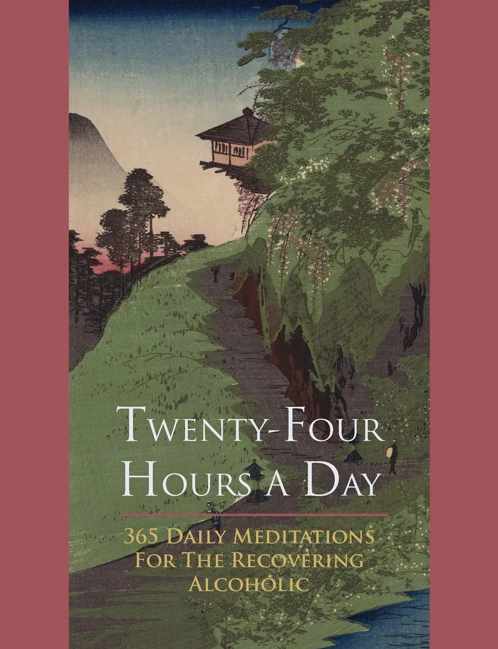 Twenty-Four Hours A Day