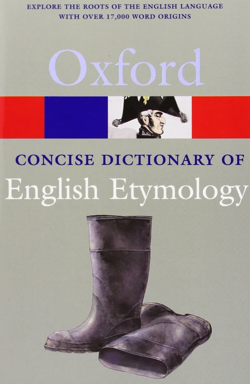 The Concise Oxford Dictionary of English Etymology