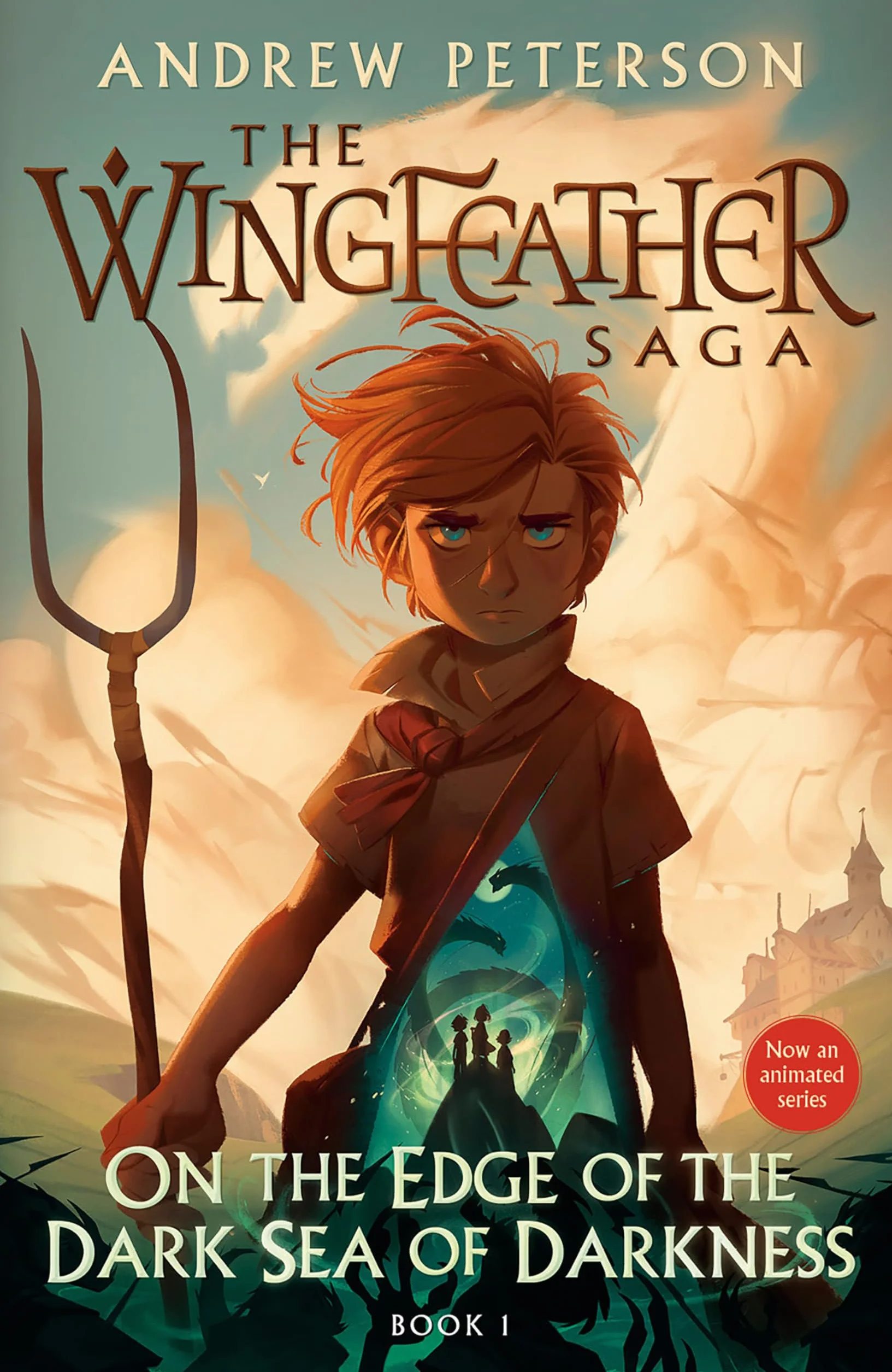 On the Edge of the Dark Sea of Darkness: The Wingfeather Saga Book 1