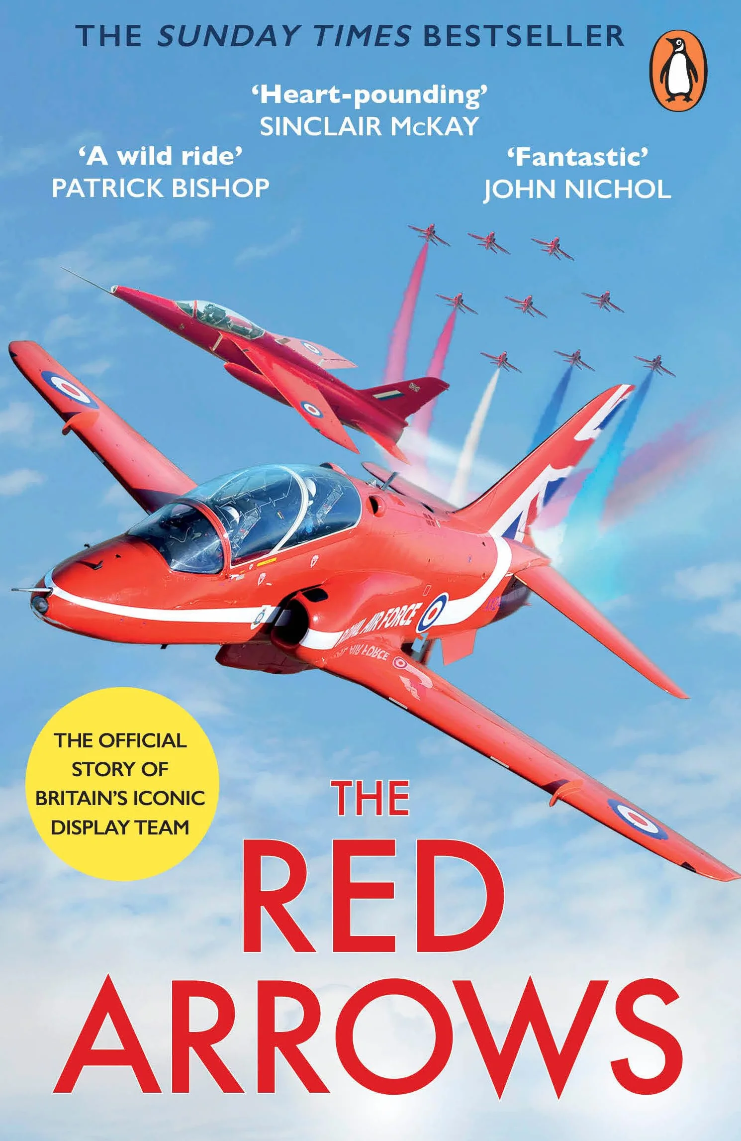 The Red Arrows: The Sunday Times Bestseller