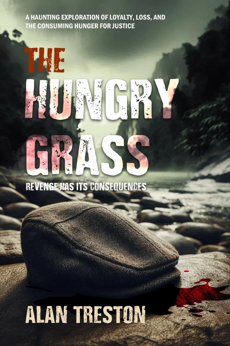 THE HUNGRY GRASS: Revenge has its consequences