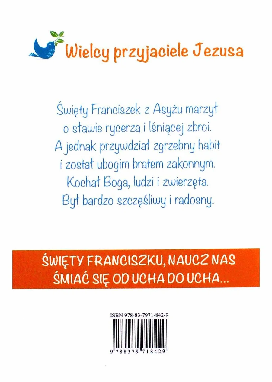 WIELCY PRZYJACIELE JEZUSA HISTORIA ŚW. FRANCISZKA