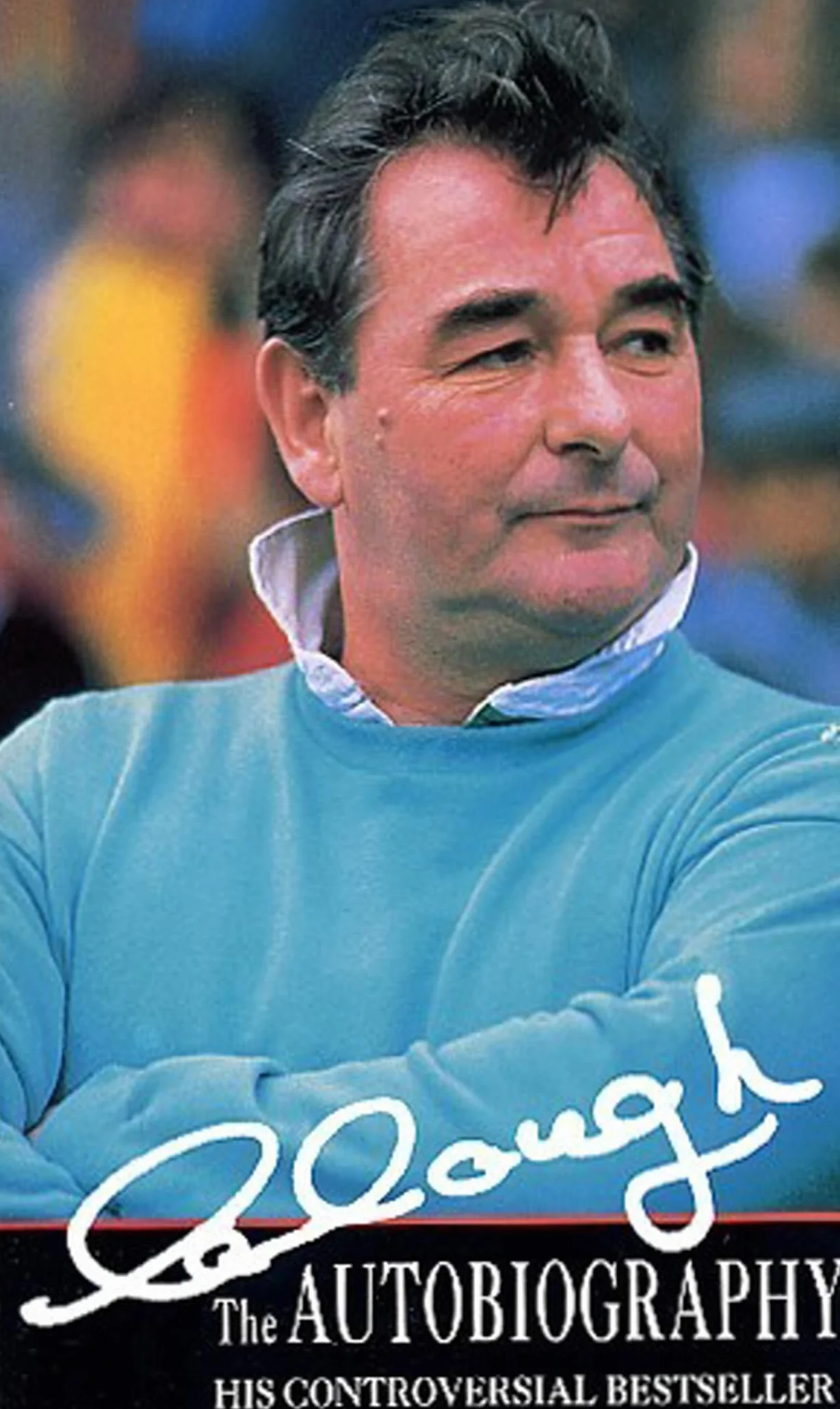 Clough: The Autobiography