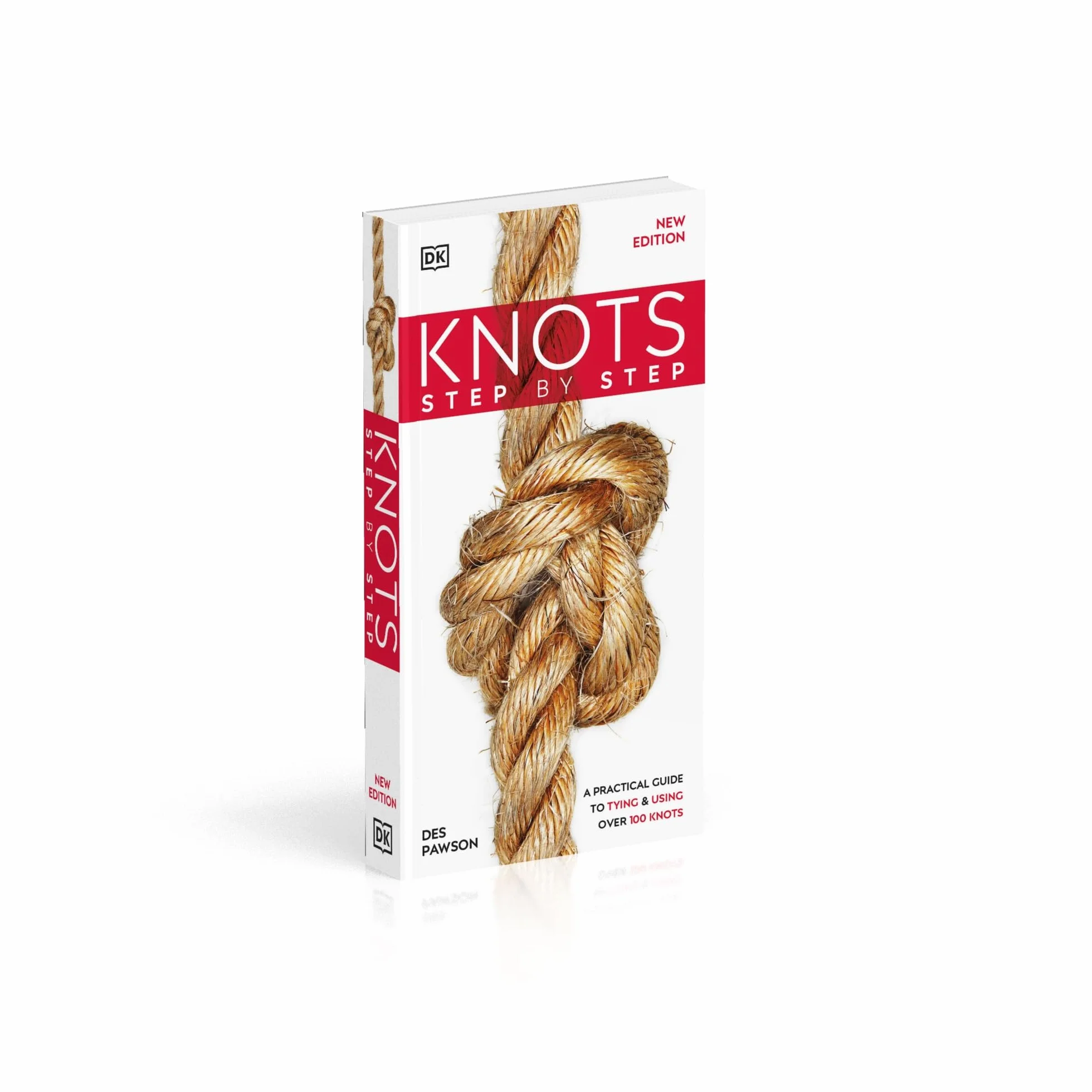 Knots Step by Step: A Practical Guide to Tying & Using Over 100 Knots