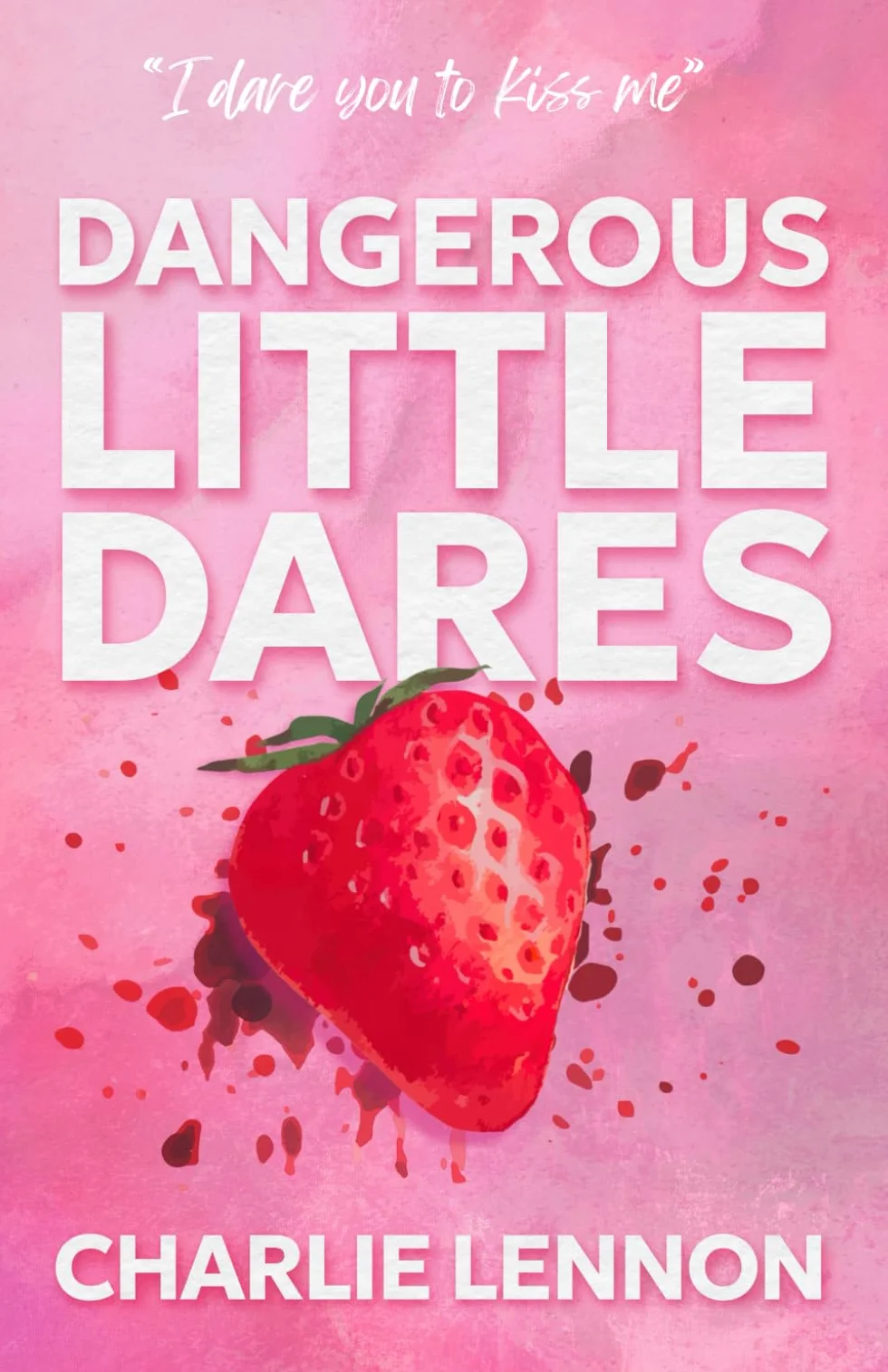 Dangerous Little Dares: 1