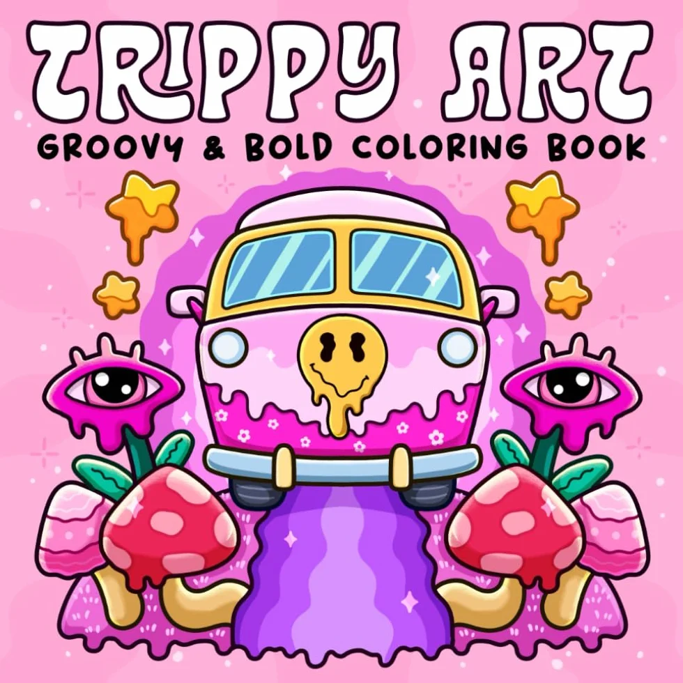 Trippy Art: Coloring Book for Adults Featuring Psychedelic Art and Abstract Drawings of Animals, Mushrooms, Aliens and Magic for Relaxation and Stress Free