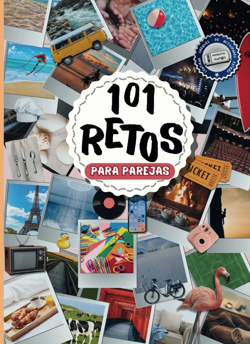 101 retos para parejas: Crea momentos inolvidables con experiencias, recuerdos y fotos. Crea recuerdos originales para toda la vida juntos en pareja