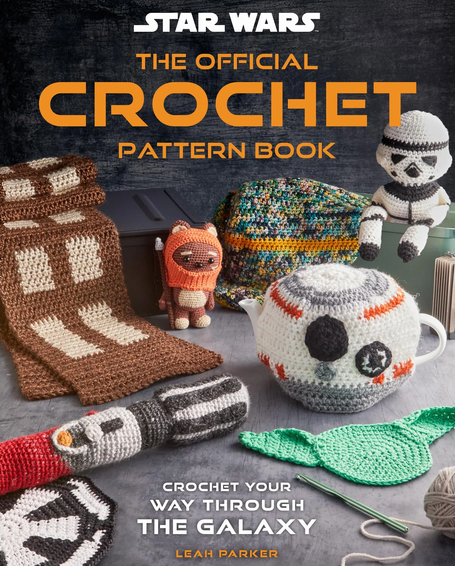 Star Wars: Crochet Your Way Across the Galaxy: The official crocheting guide with DIY 20+ patterns from Empire coasters to Ewok Amiguri, the perfect gift for crafty fans of the franchise