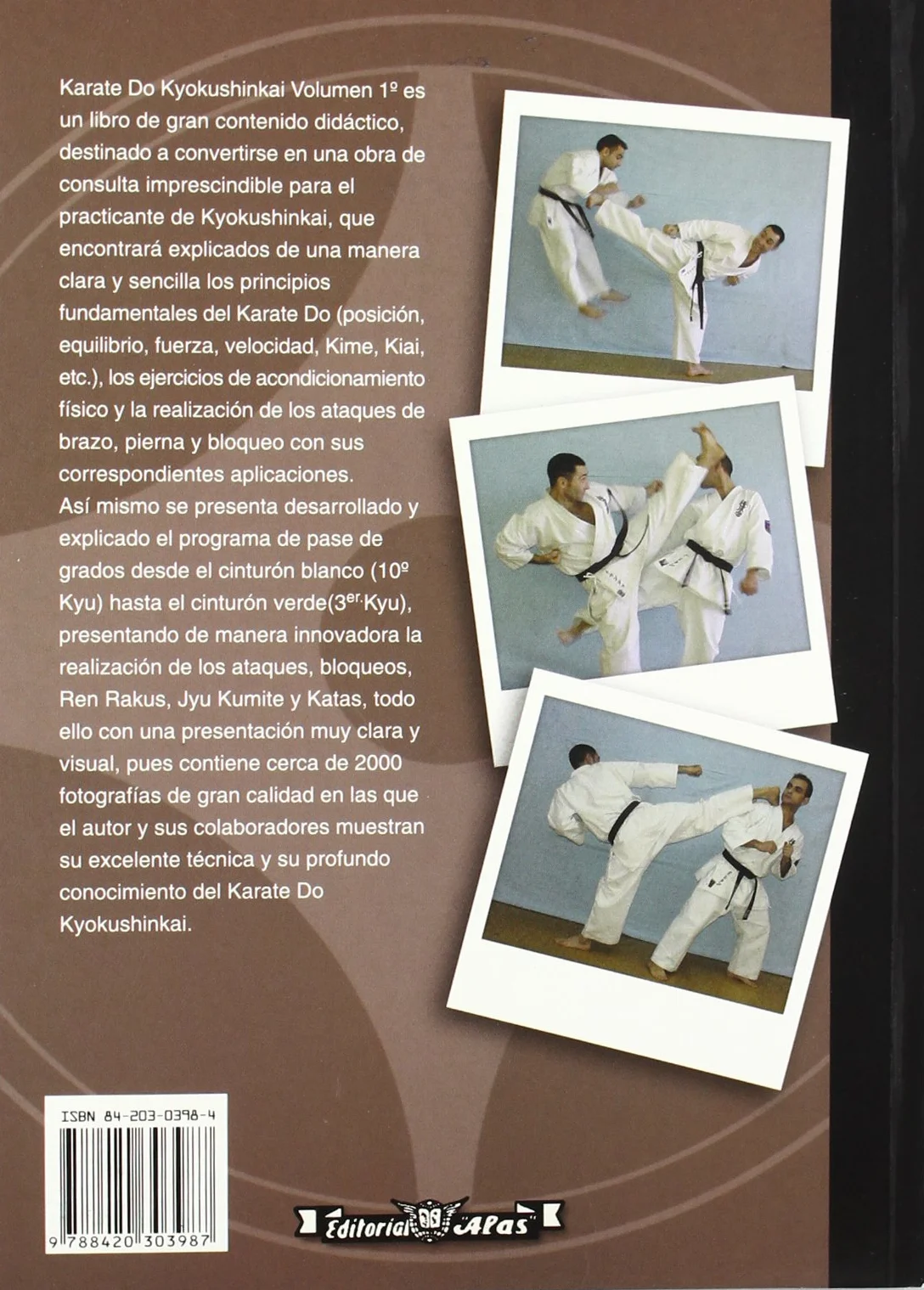 Karate do Kyokushinkai (Volumen 1º): Tecnica, kata, aplicaciones y programa de grados