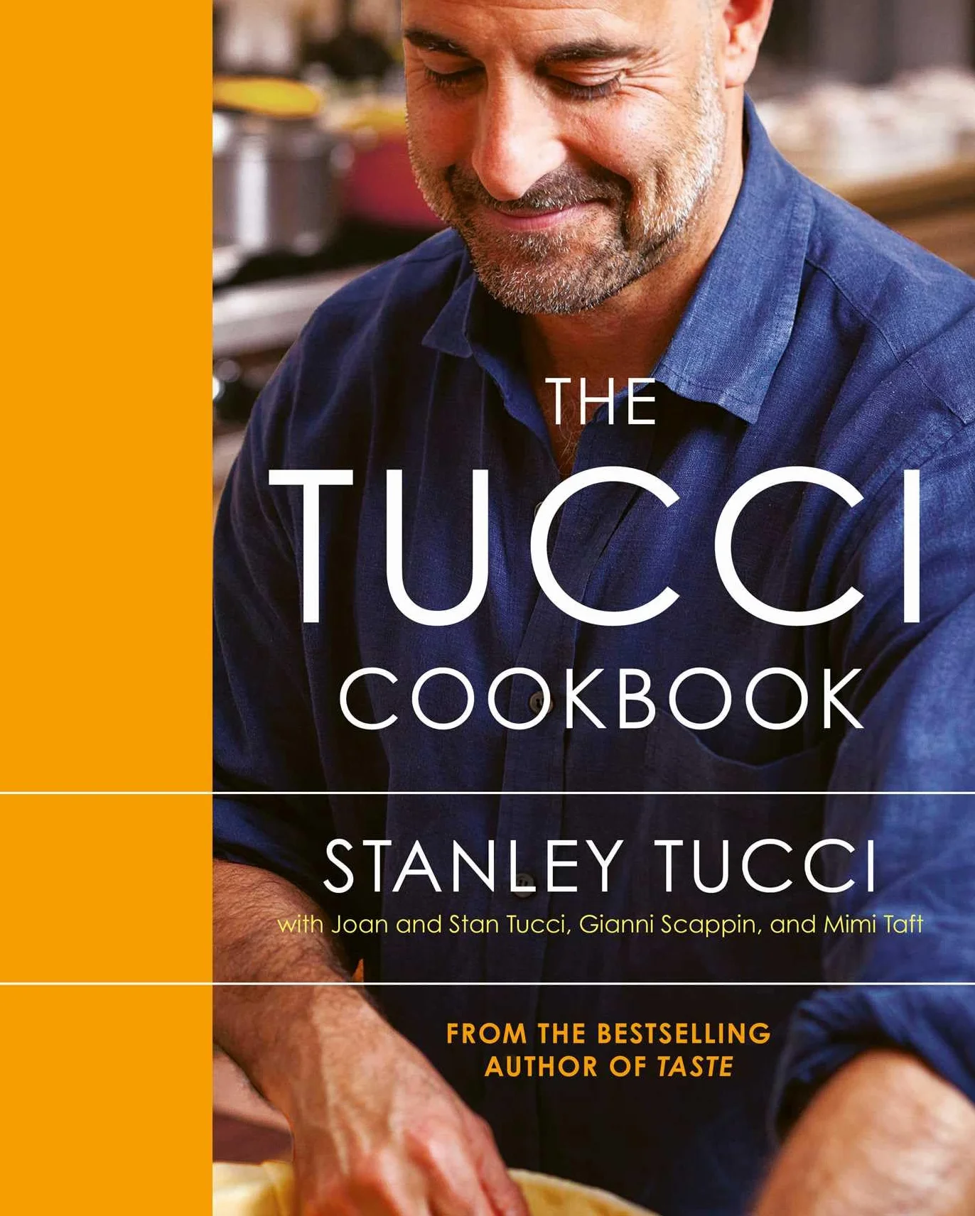 The Tucci Cookbook: Family, Friends and Food