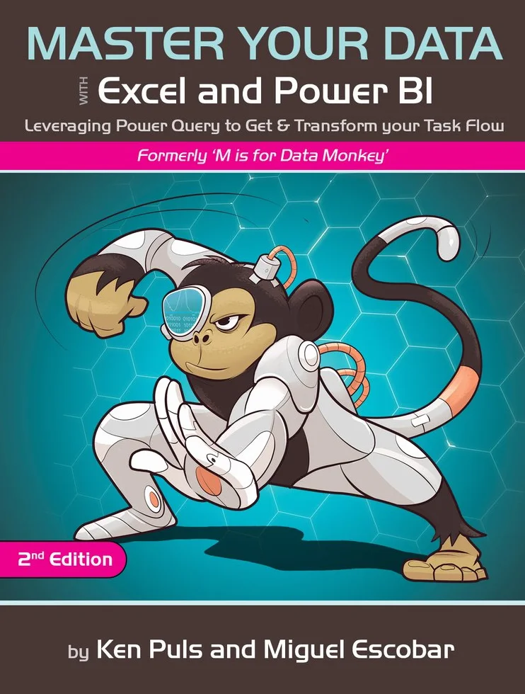 Master Your Data with Power Query in Excel and Power Bi: Leveraging Power Query to Get & Transform Your Task Flow