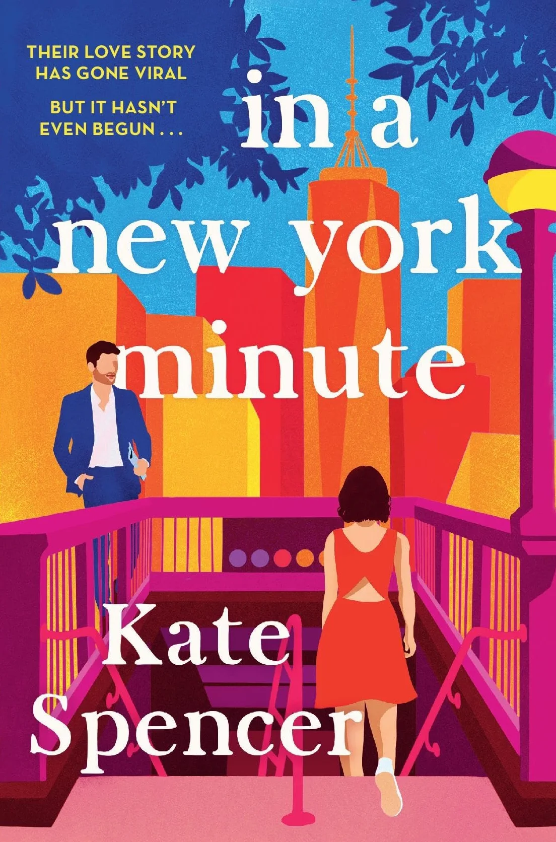 In A New York Minute: The laugh out loud romantic comedy and must read debut