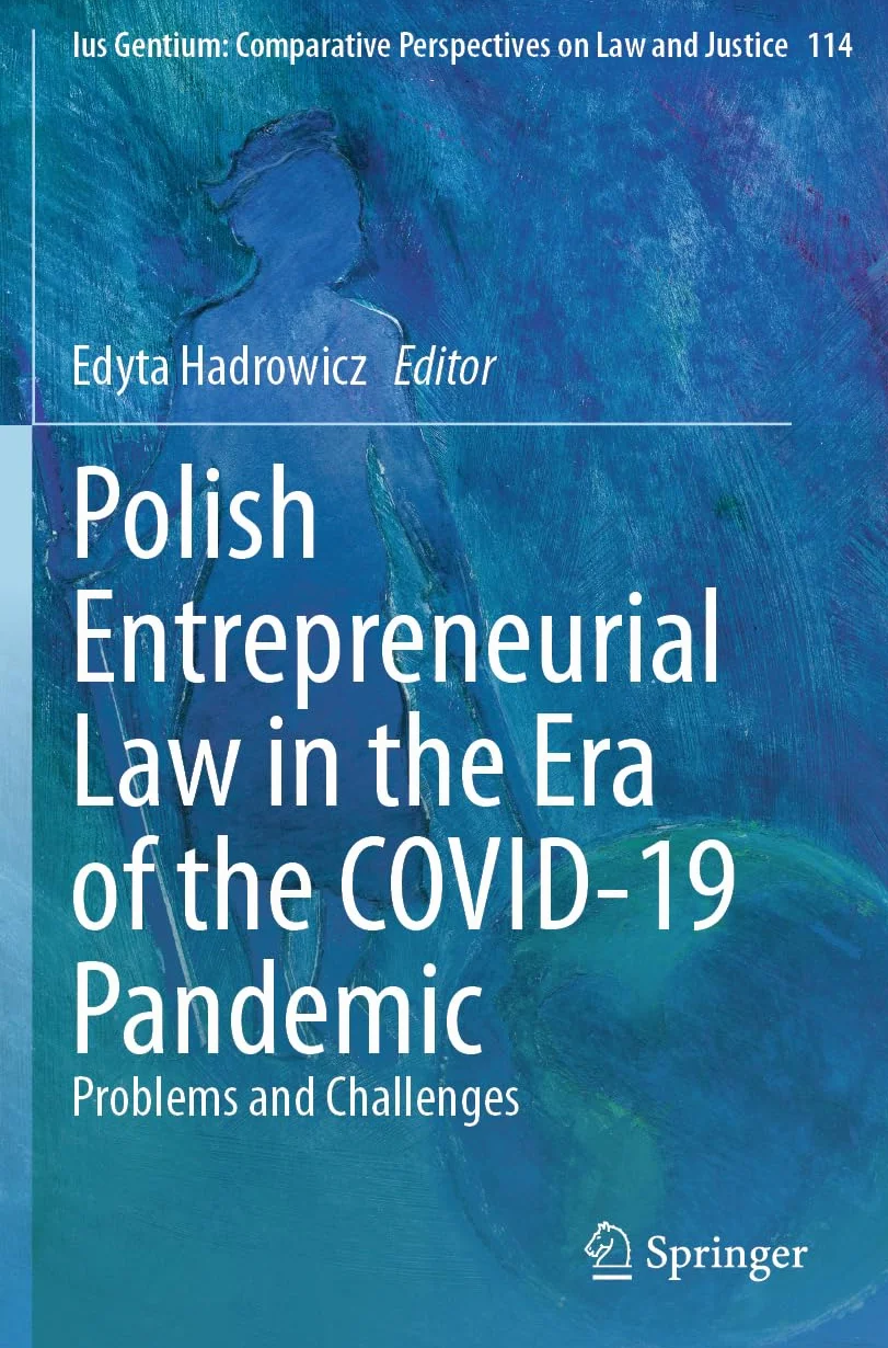 Polish Entrepreneurial Law in the Era of the COVID-19 Pandemic: Problems and Challenges: 114