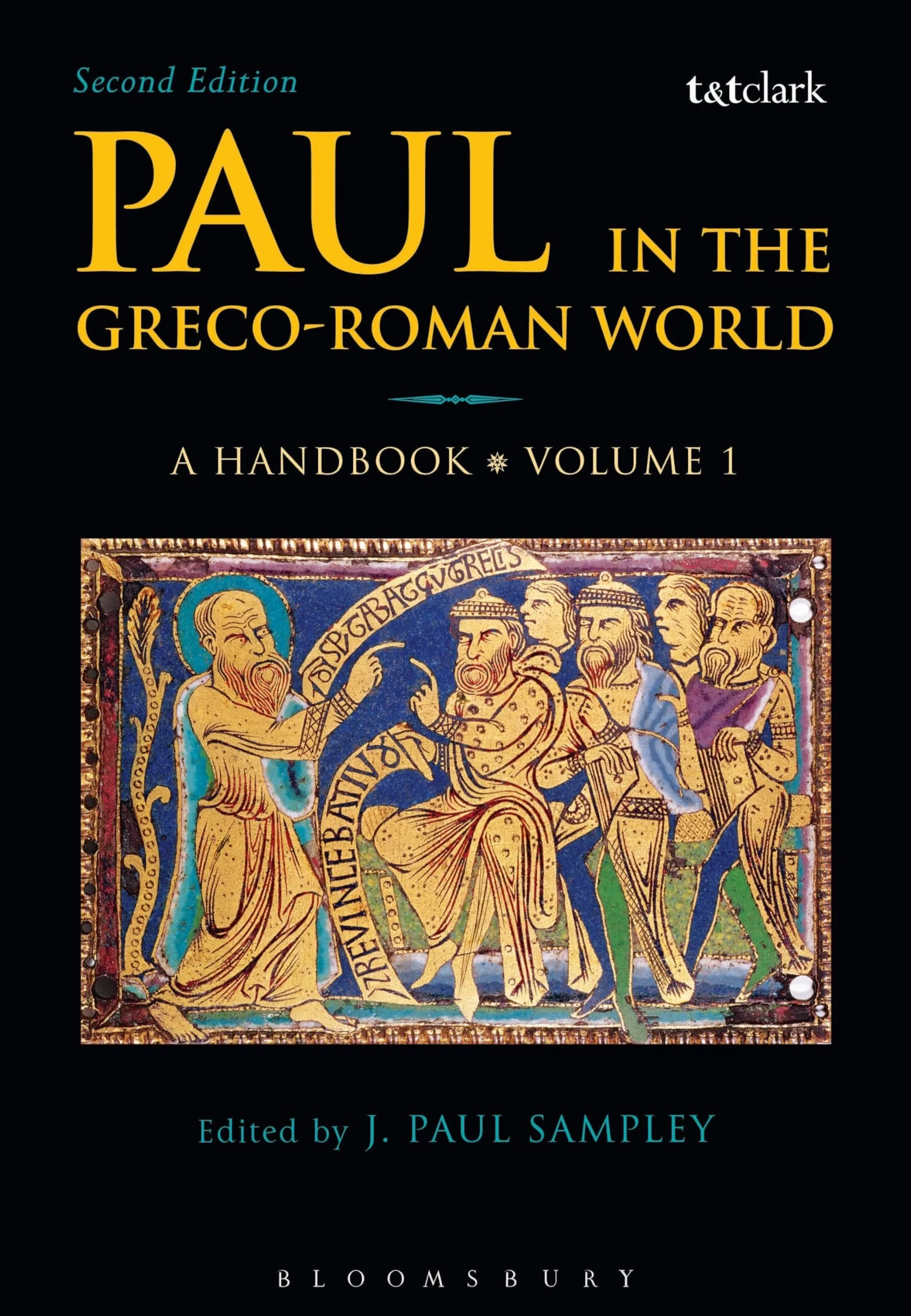 Paul in the Greco-Roman World: A Handbook: Volume I: 1