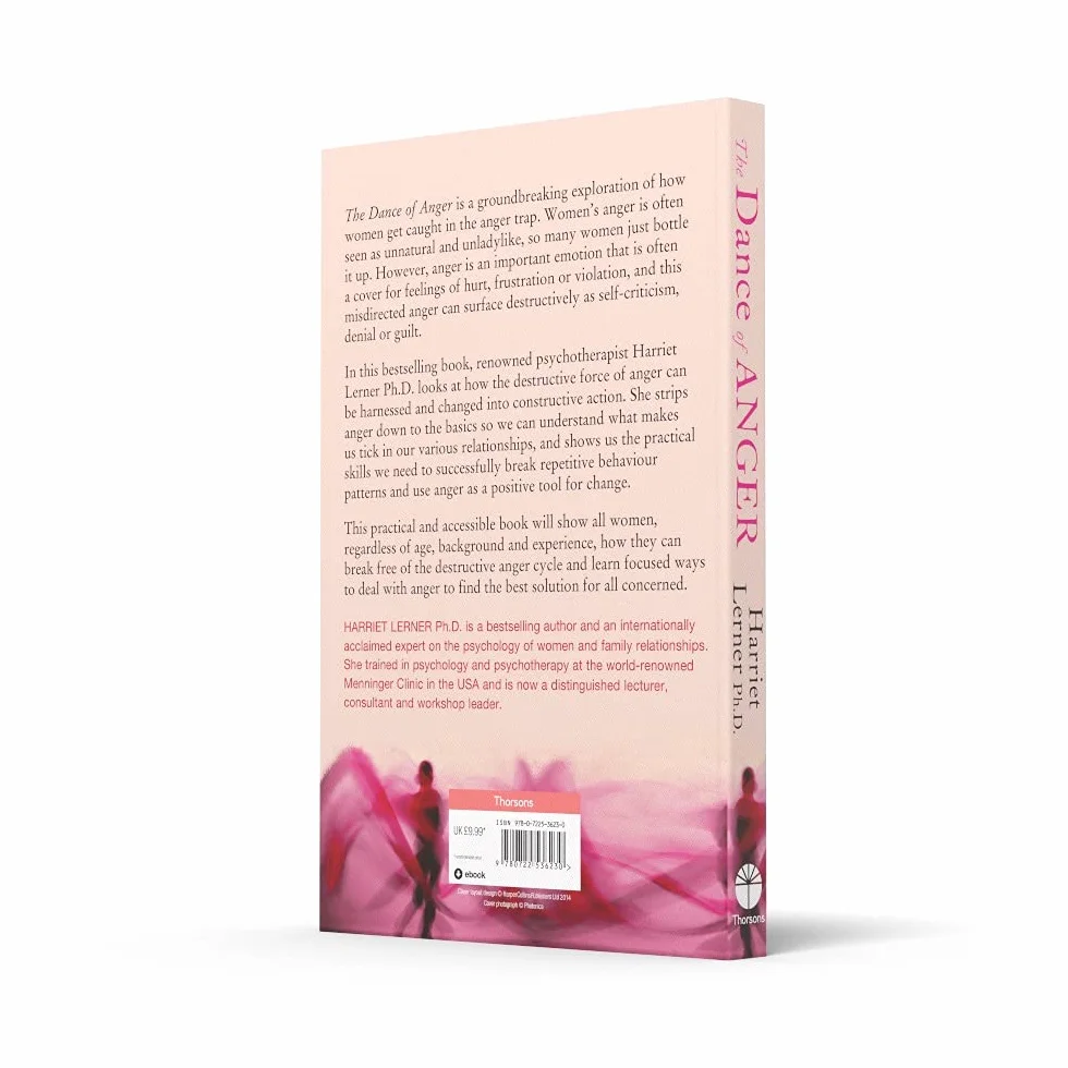 The Dance of Anger: A Woman’s Guide to Changing the Pattern of Intimate Relationships