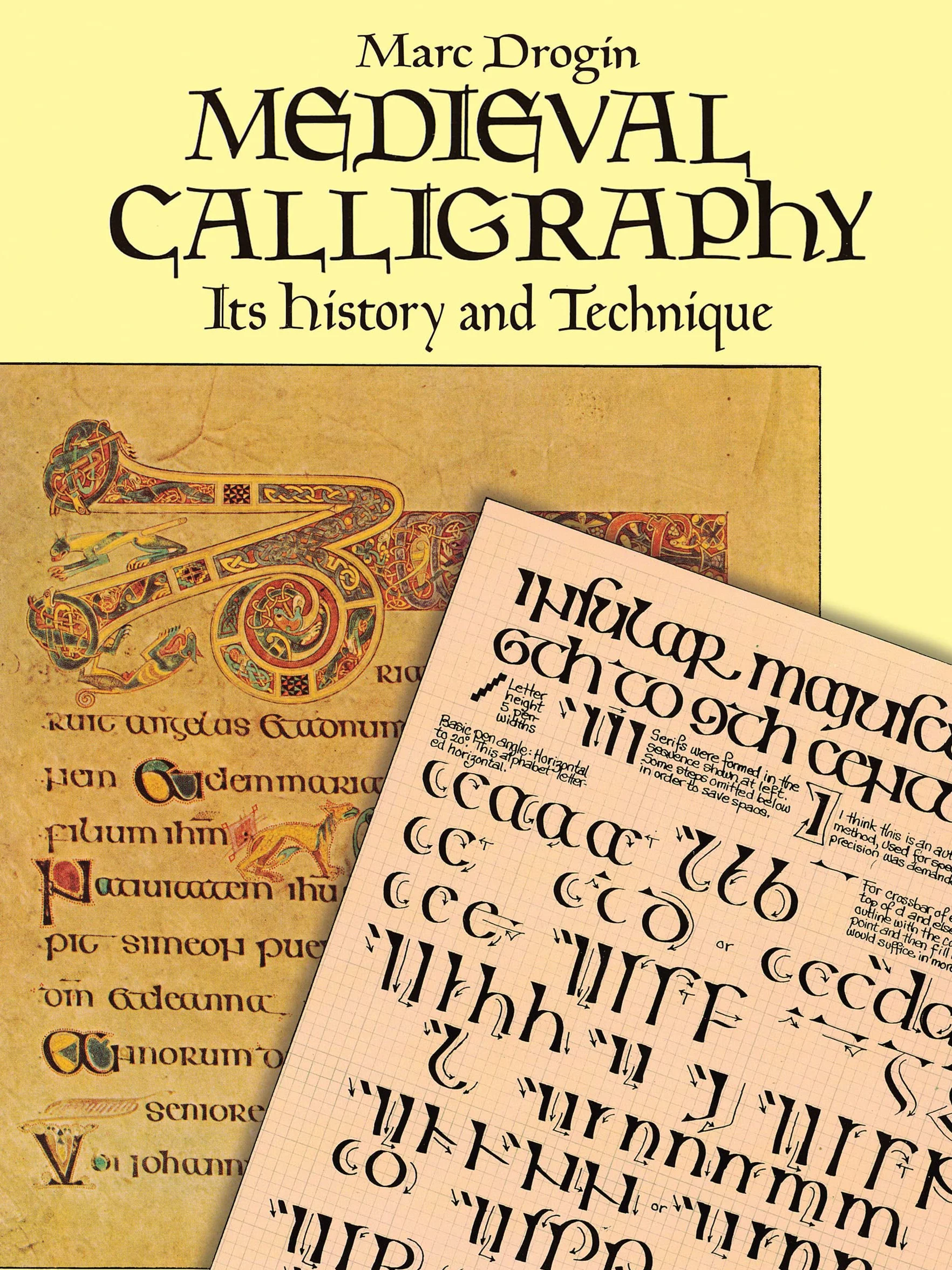 Medieval Calligraphy: Its History and Technique