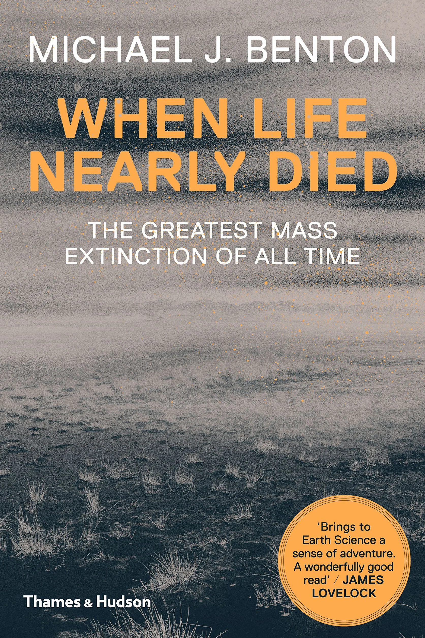 When Life Nearly Died: The Greatest Mass Extinction of All Time