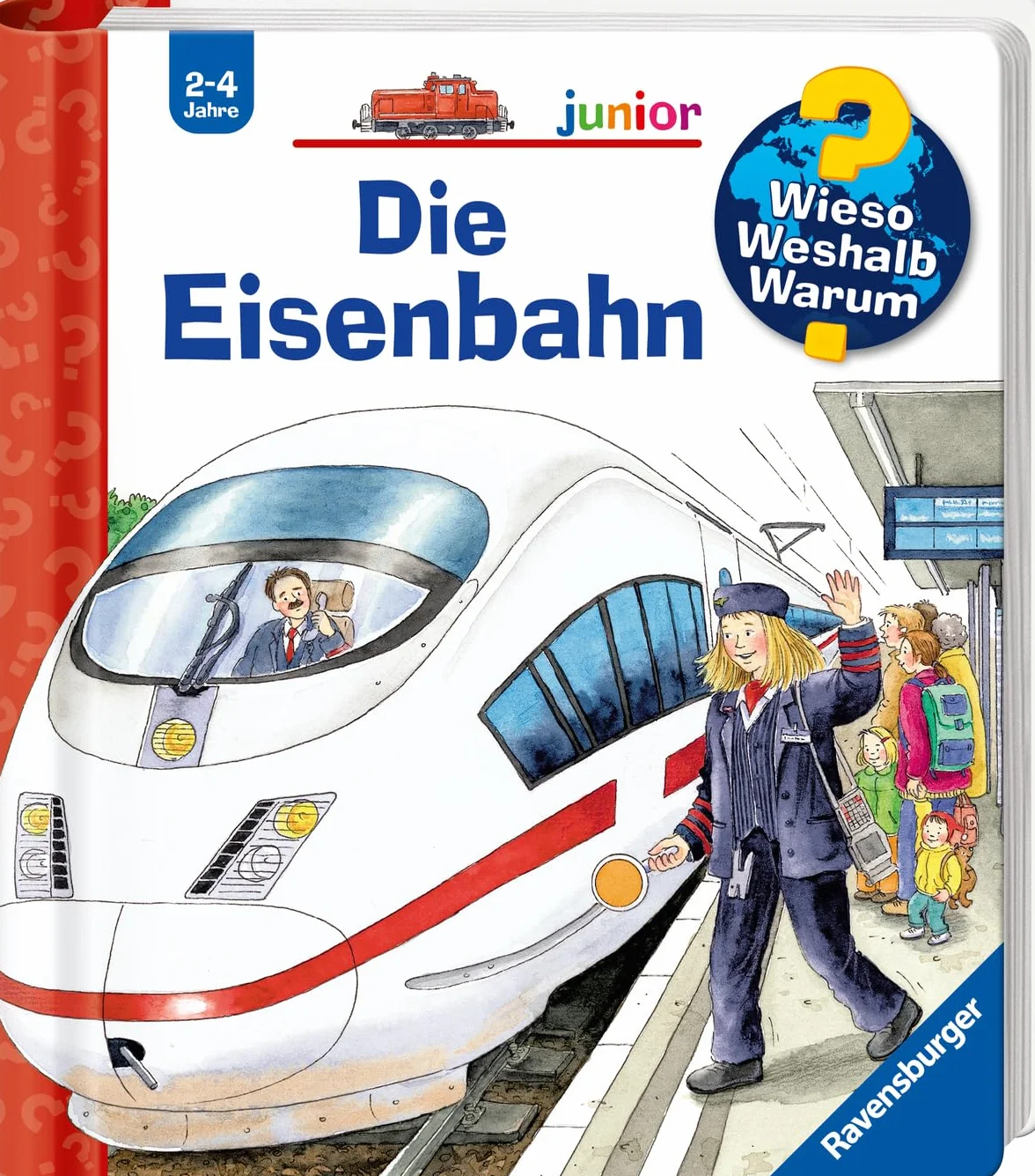 Wieso? Weshalb? Warum? junior, Band 9: Die Eisenbahn