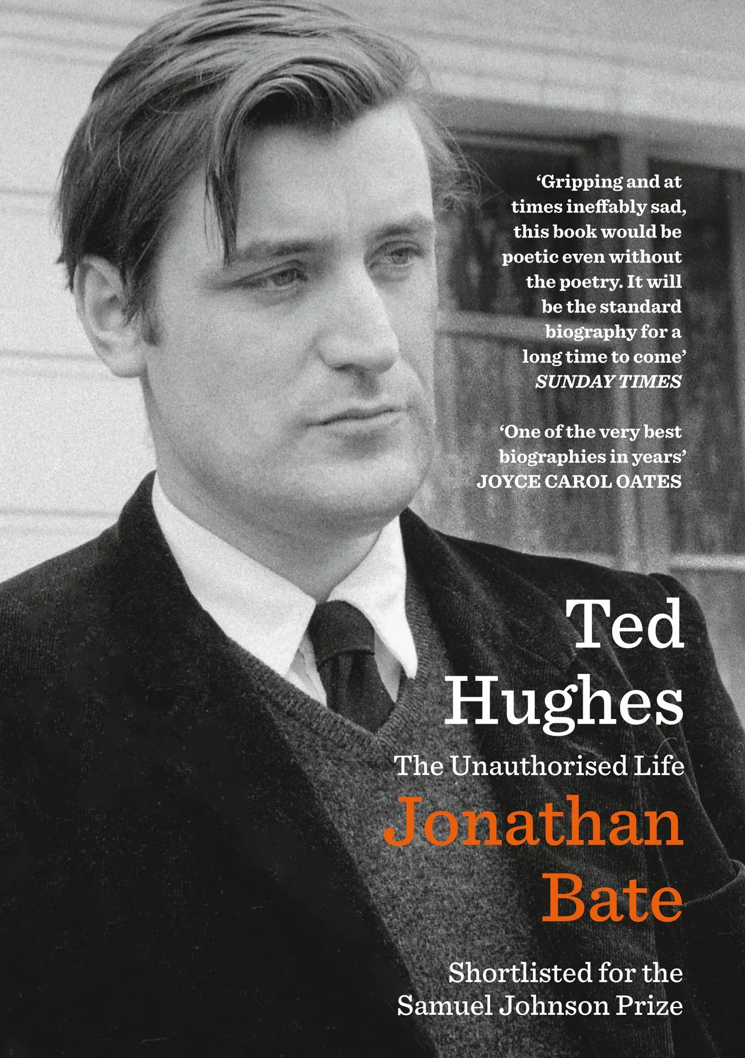 Ted Hughes: The Unauthorised Life