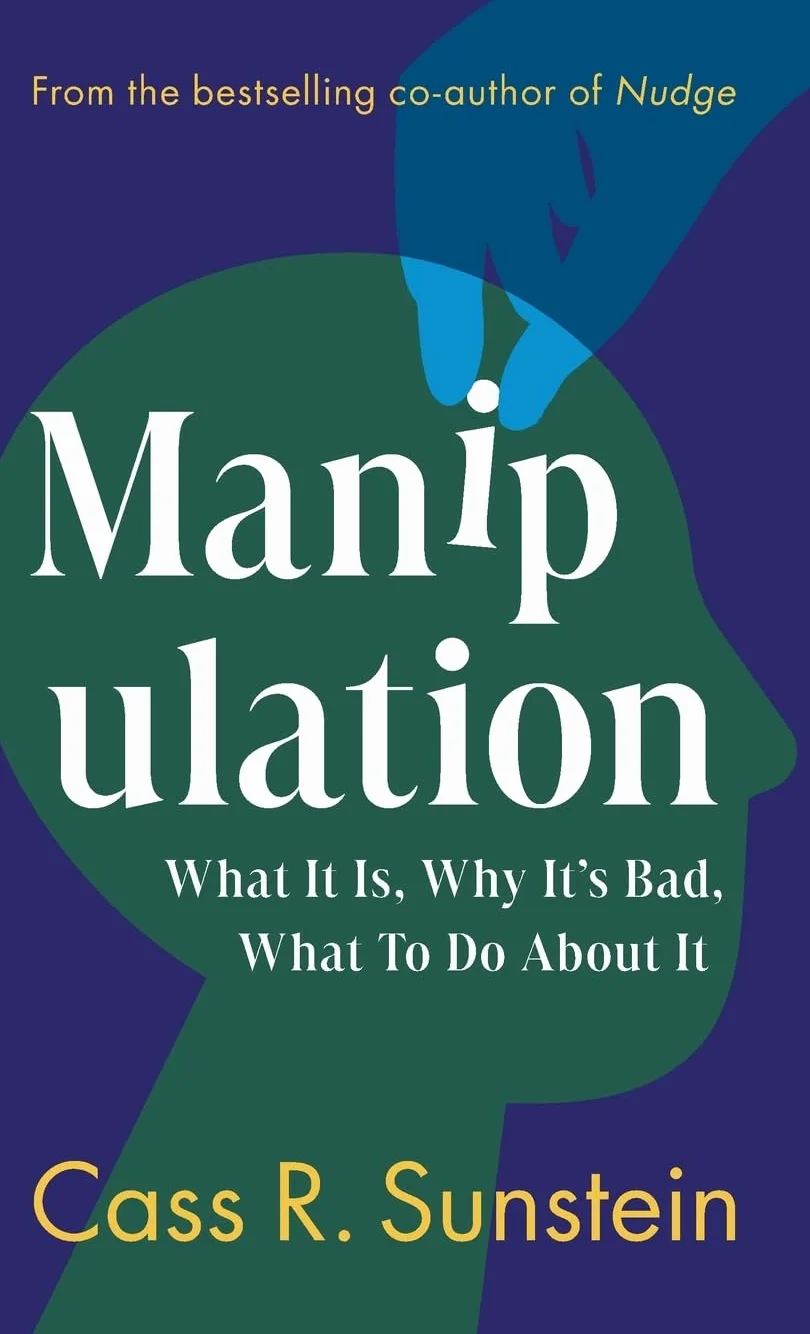 Manipulation: What It Is, Why It's Bad, What to Do About It