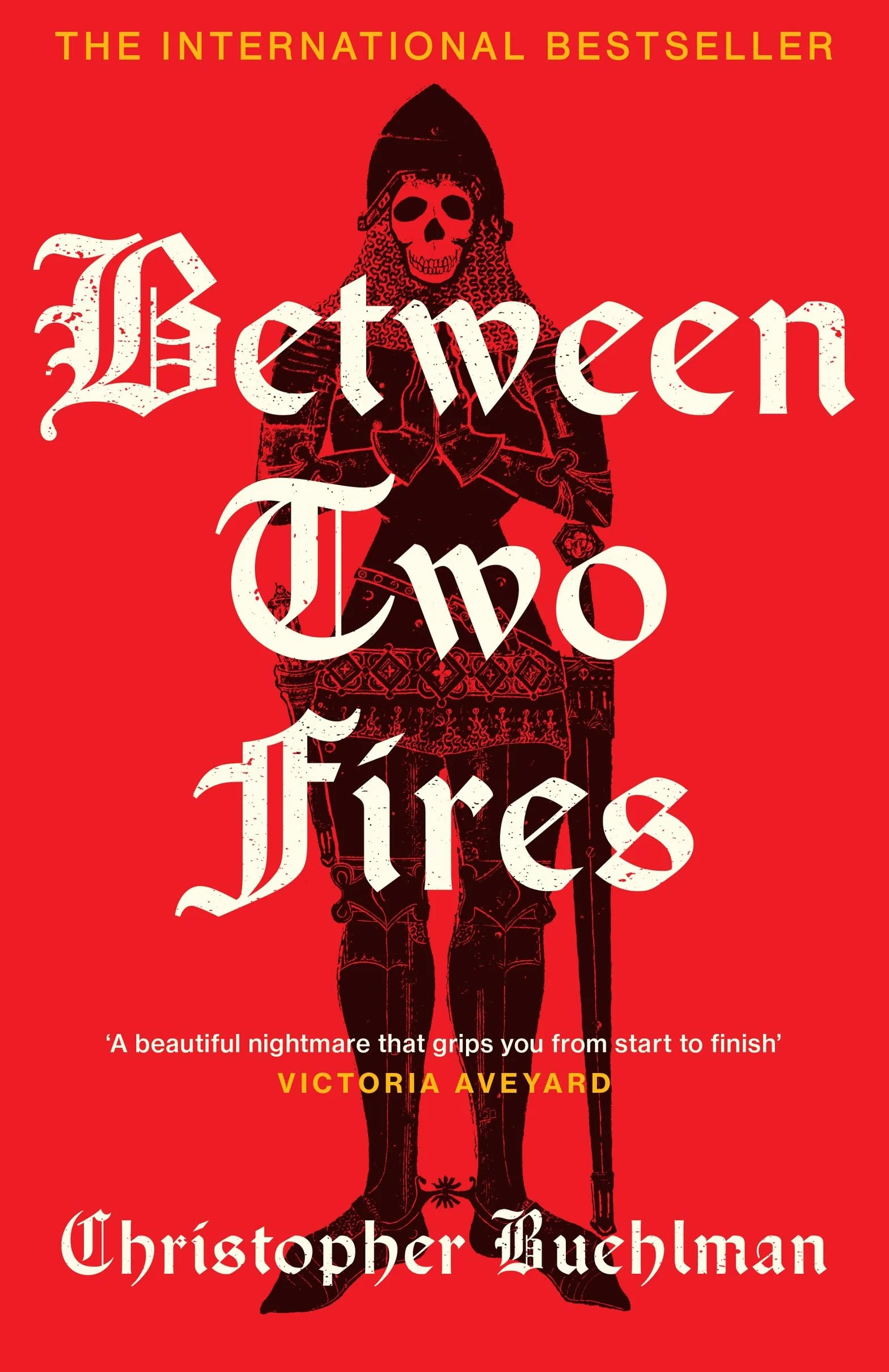 Between Two Fires: Discover the 'beautiful nightmare' (Victoria Aveyard) and overnight Sunday Times bestseller medieval horror sensation taking BookTok by a storm!