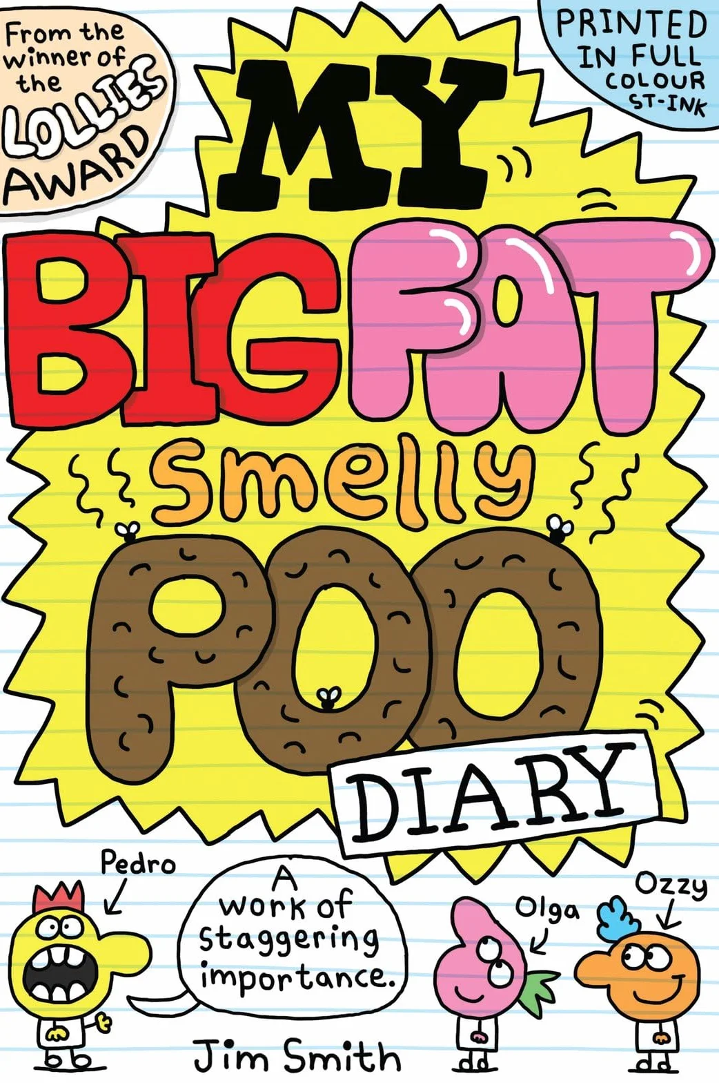 My Big Fat Smelly Poo Diary