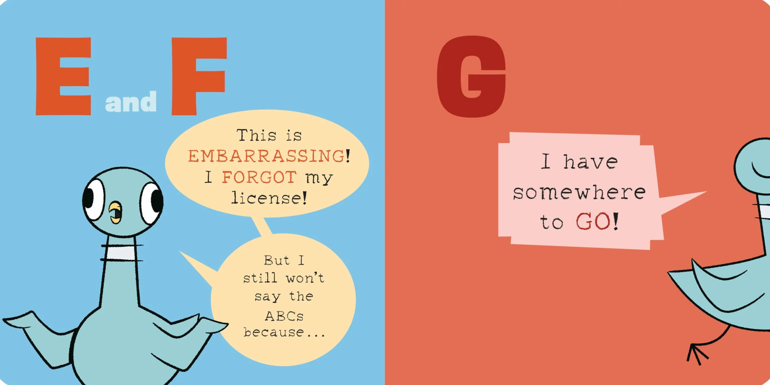The Pigeon Won't Say the Abcs!